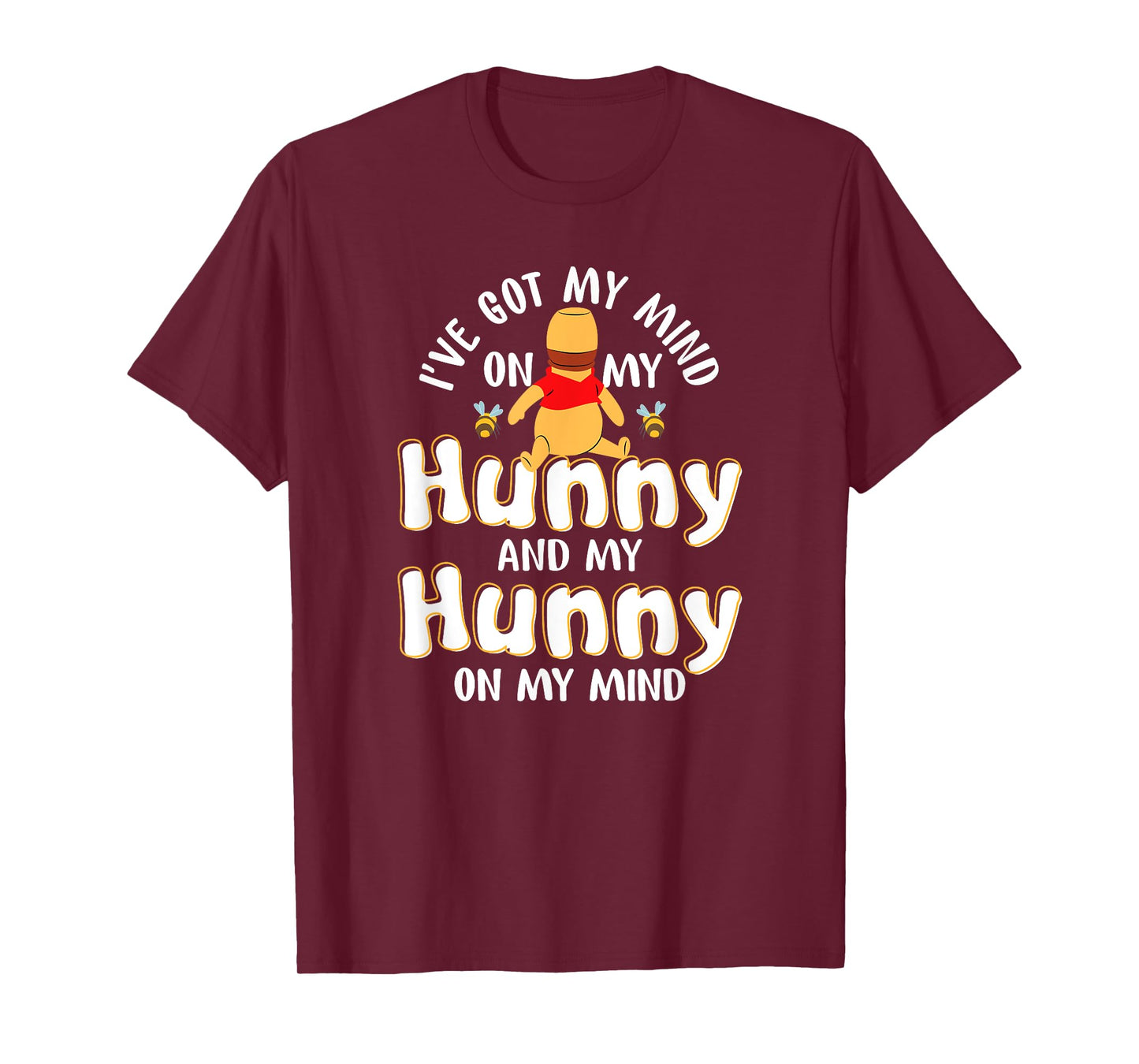 I've Got My Mind On My Hunny and My Hunny T-Shirt