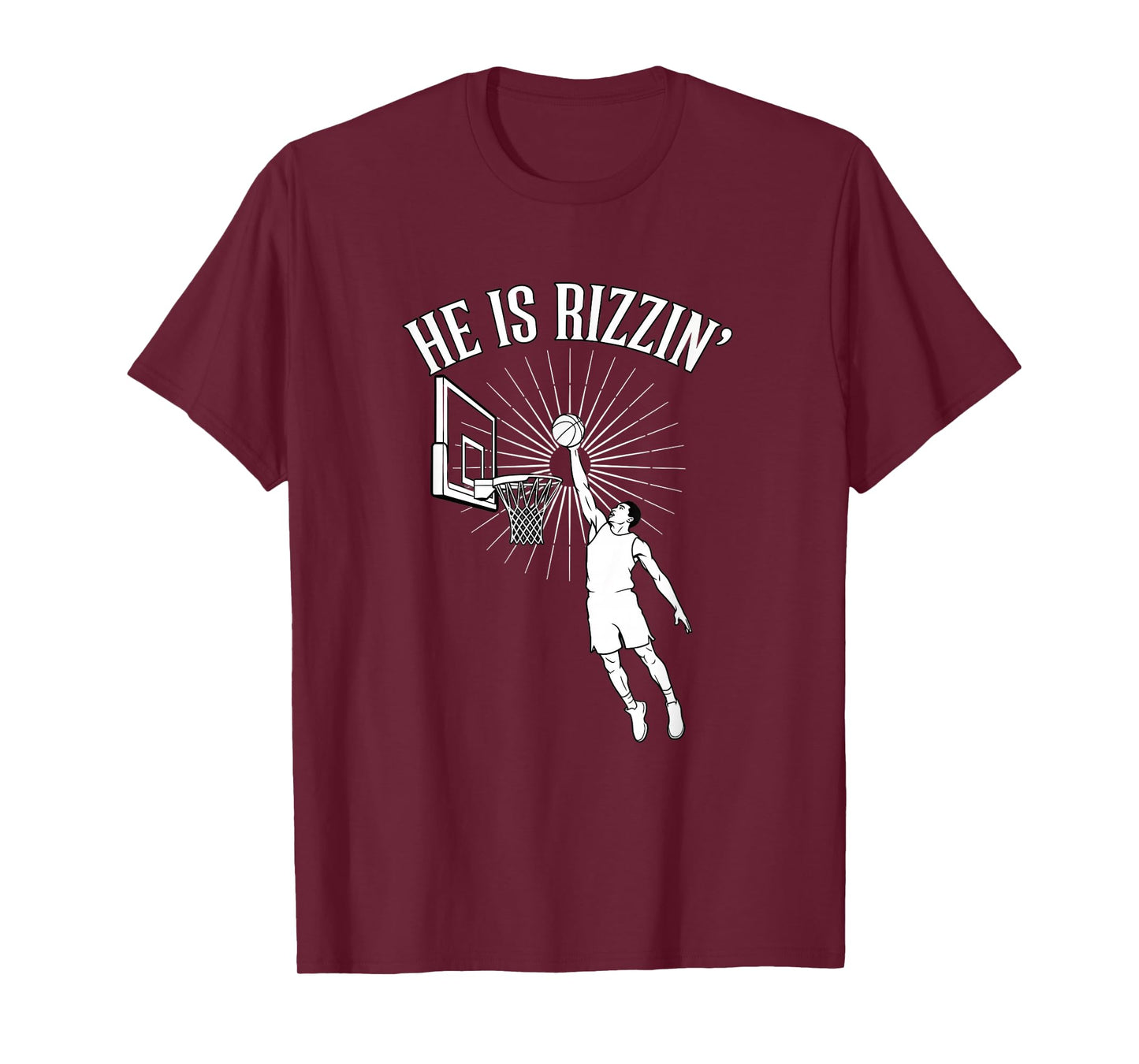 Basketball - HE is RIZZIN' Slam Dunk Hoop Design T-Shirt