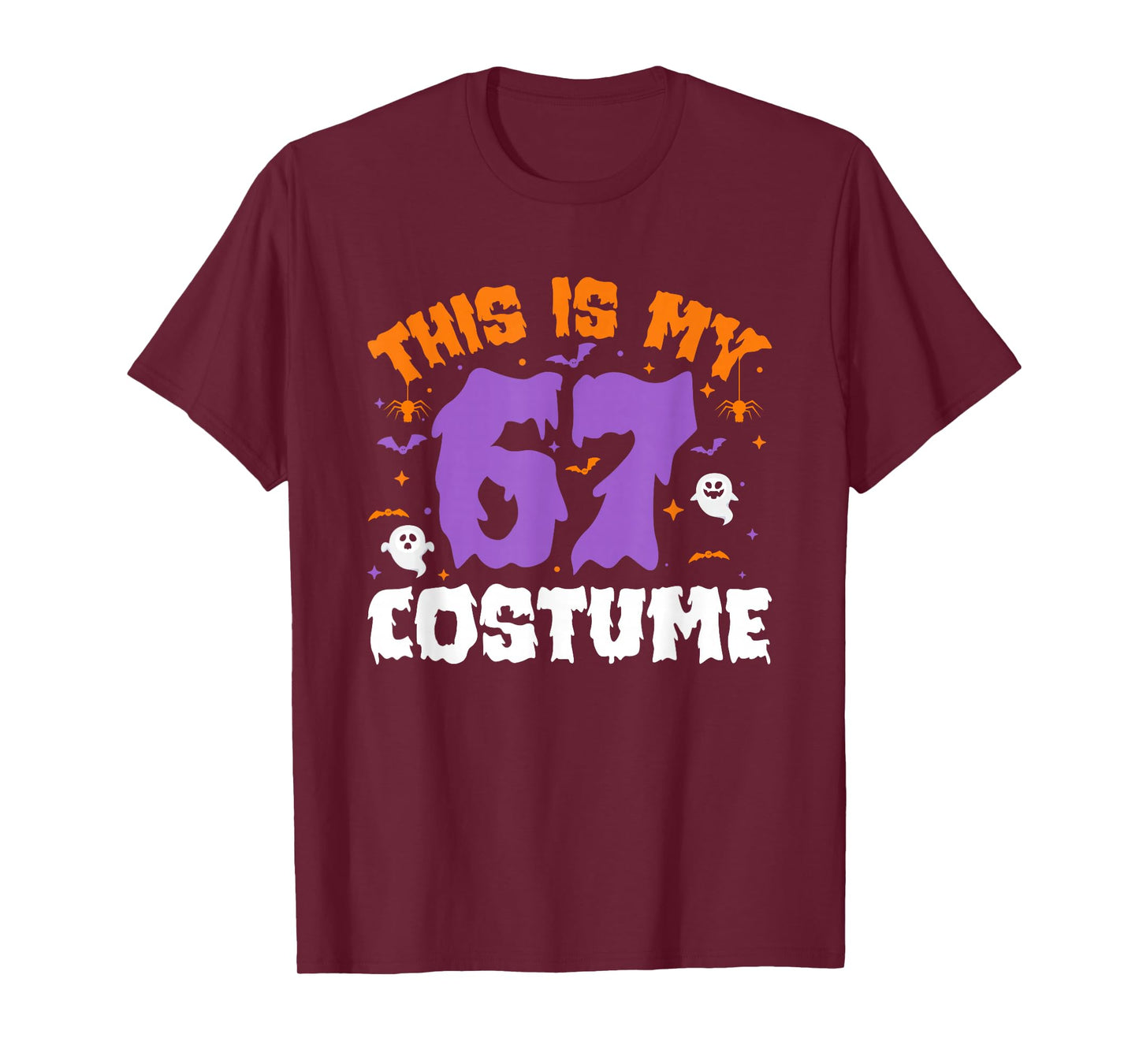 This is My Halloween 67 Costume Number 6 7 Meme Six Seven T-Shirt