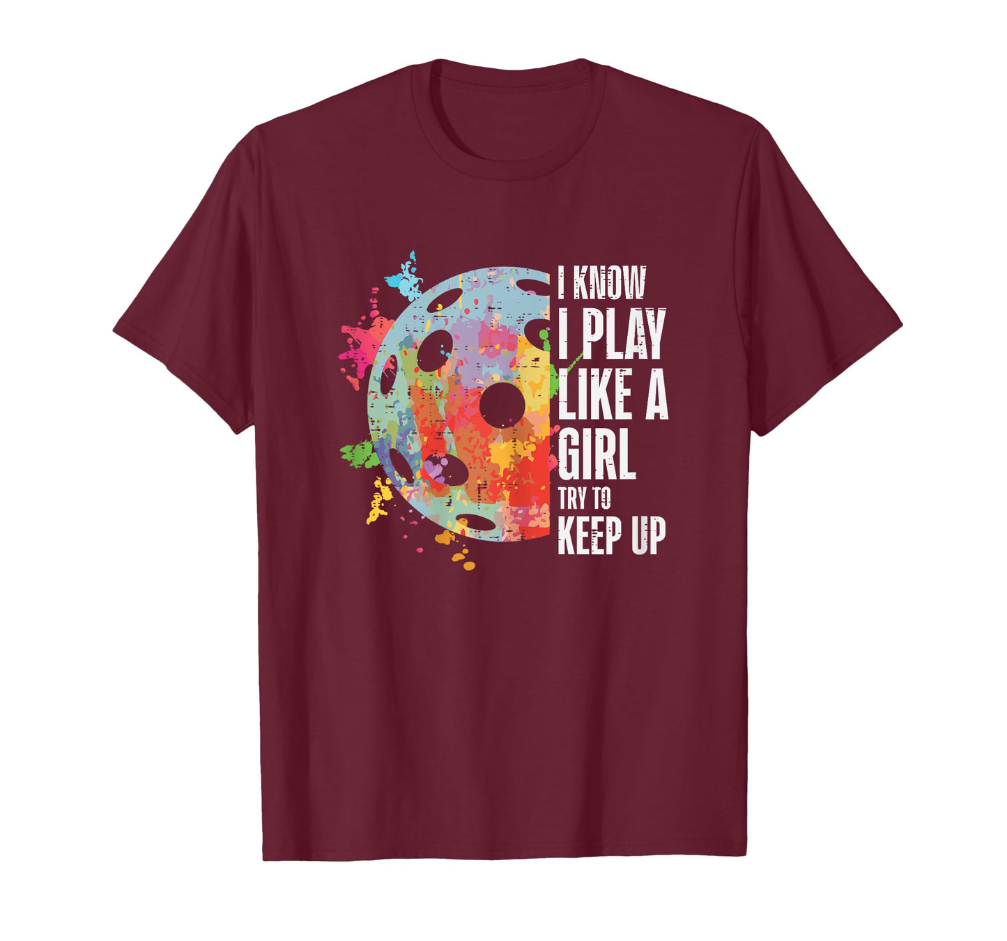 Pickle Ball I Play Like A Girl Pickleball Women Girls Kids T-Shirt