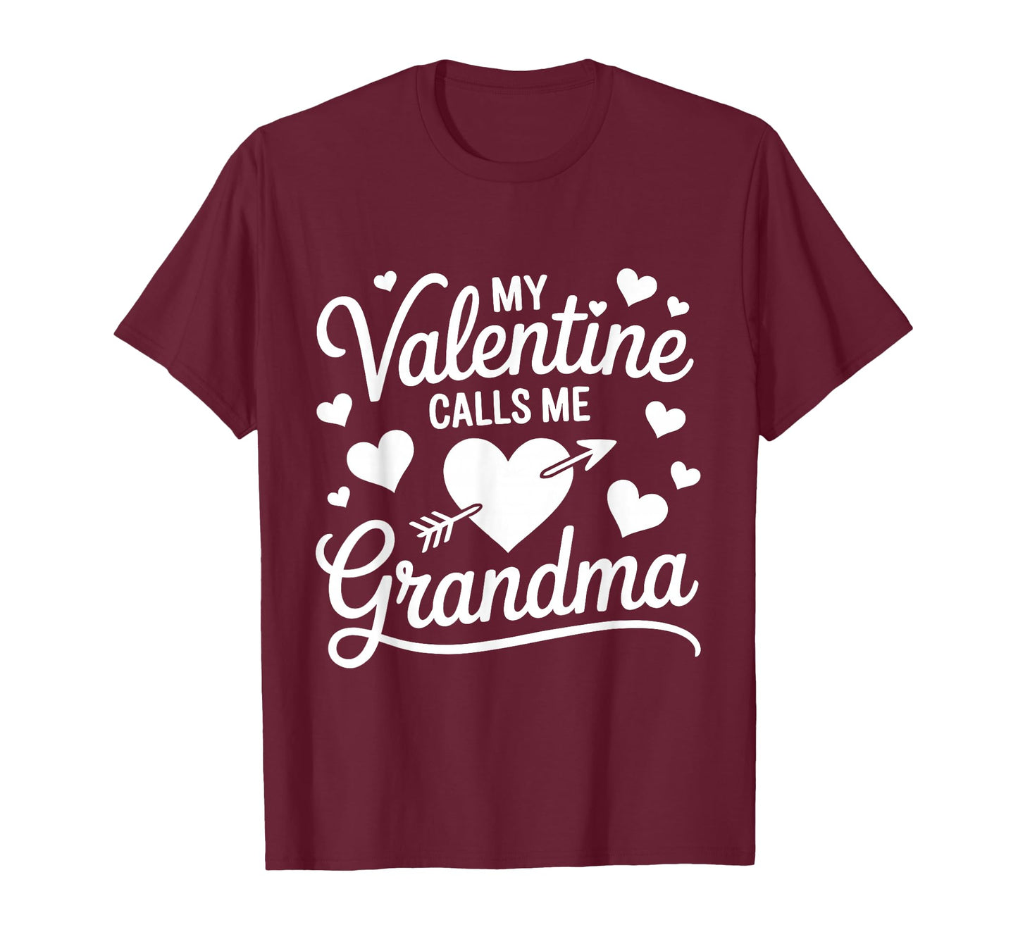 My Valentine Calls Me Grandma Valentines Day Grandma Women T-Shirt