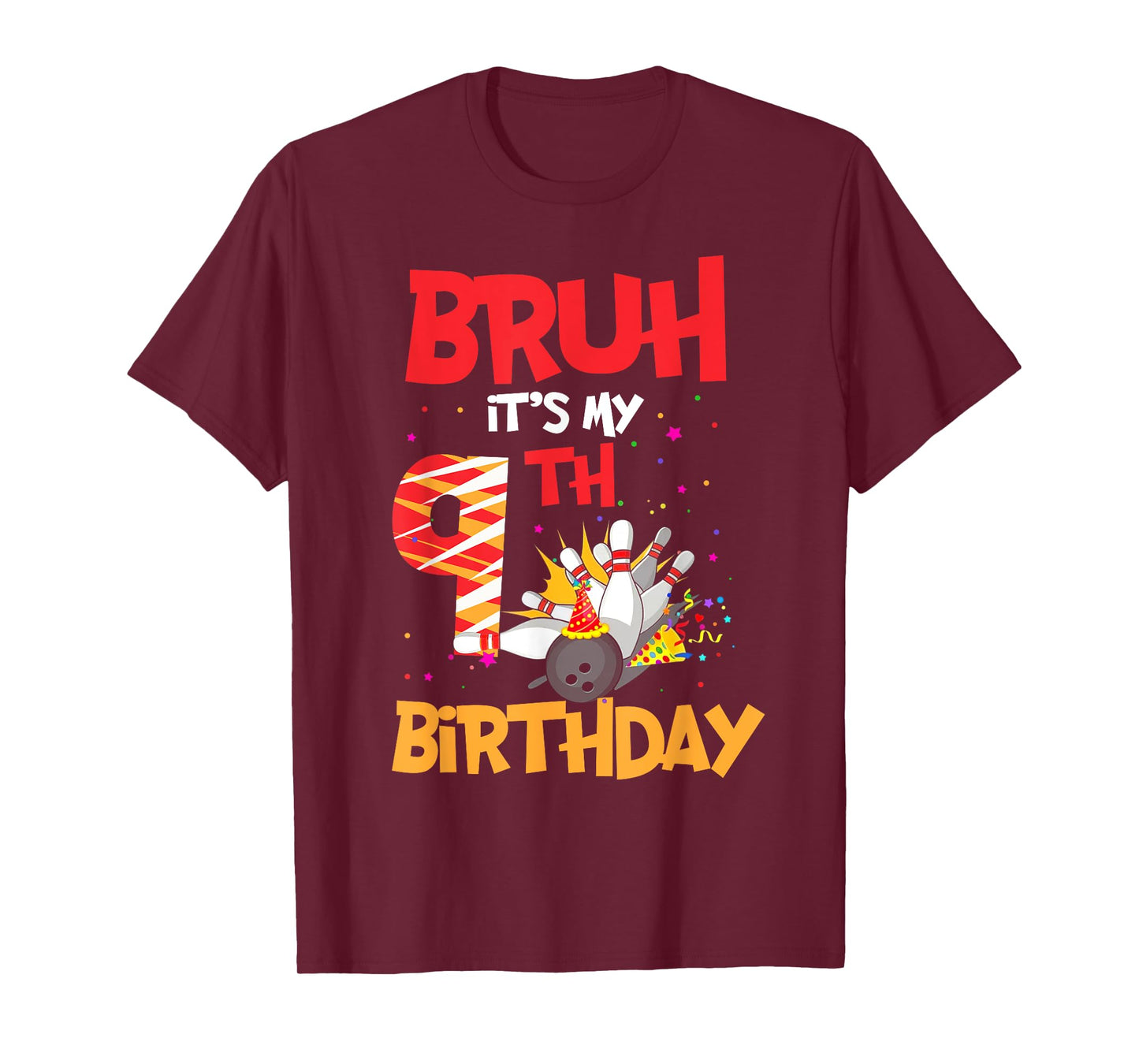 Bruh It's My 9th Birthday Boy 9 Year Old Bowling Party T-Shirt