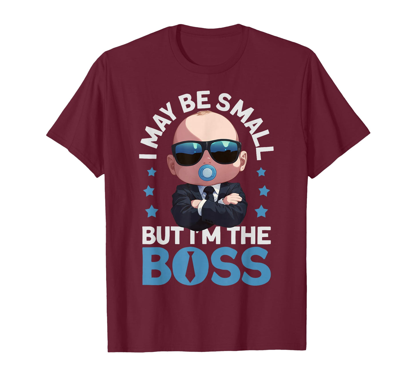 Baby Boss "I May Be Small But I'm The Boss" Like A Boss Kids T-Shirt