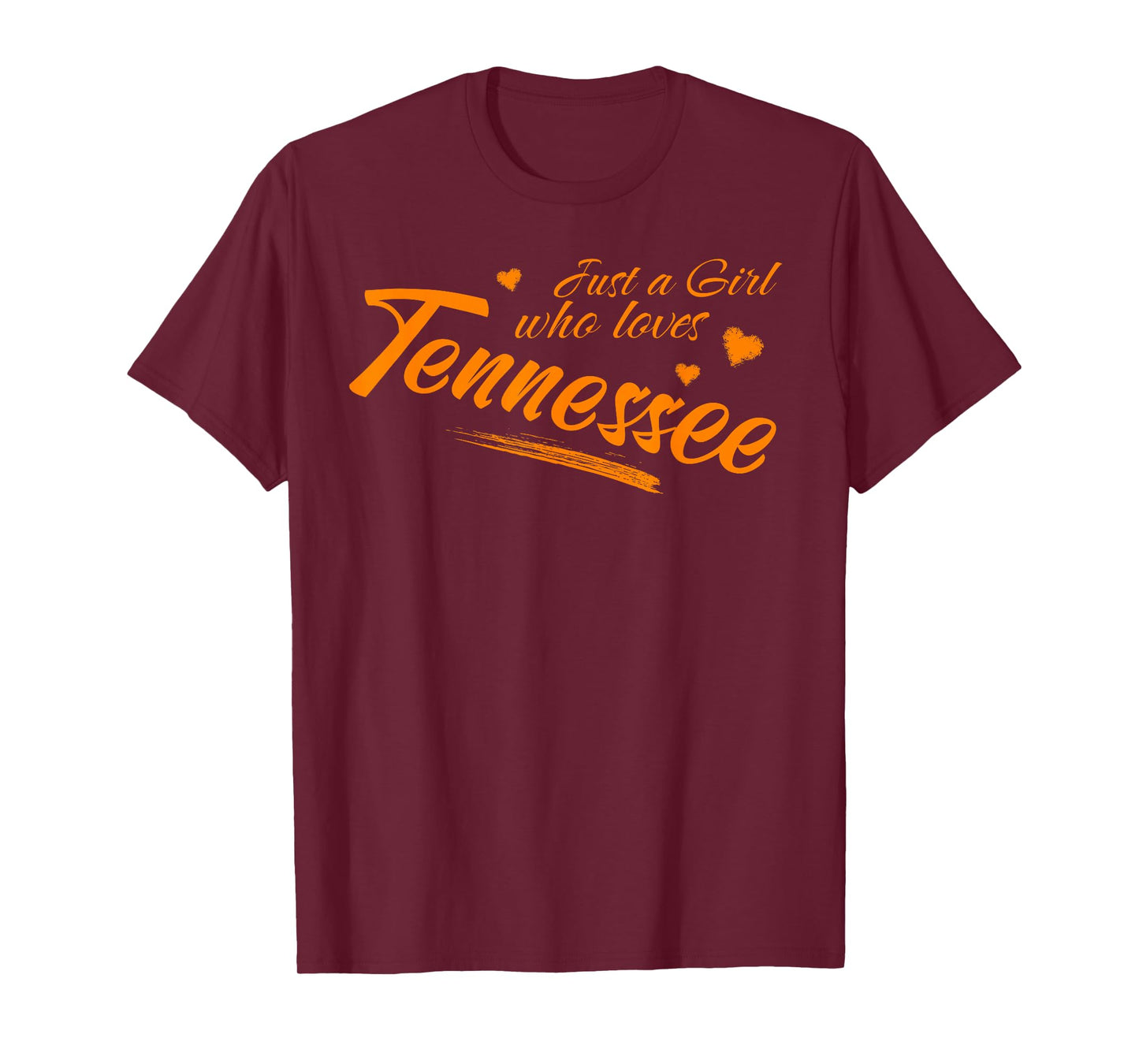Just A Girl Who Loves Tennessee, Women's Cute TN Orange T-Shirt