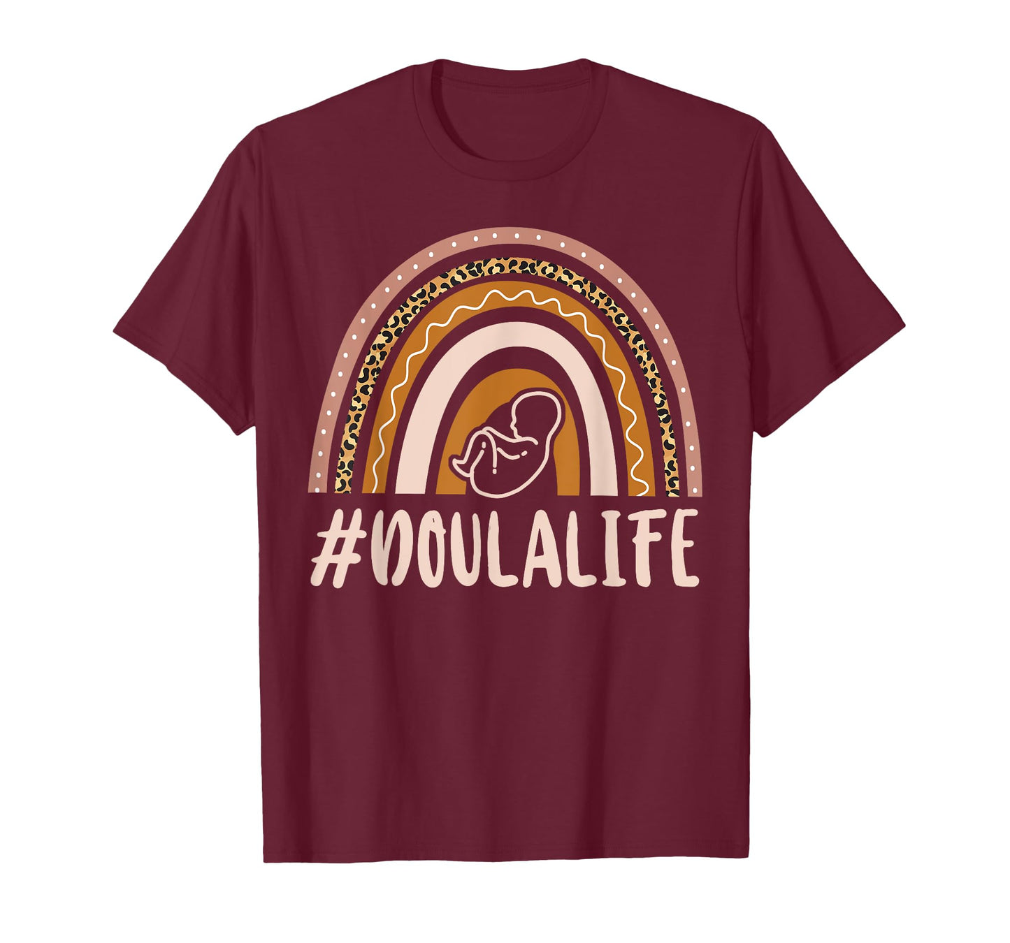 Doula Birth Worker Rainbow #Doulalife T-Shirt