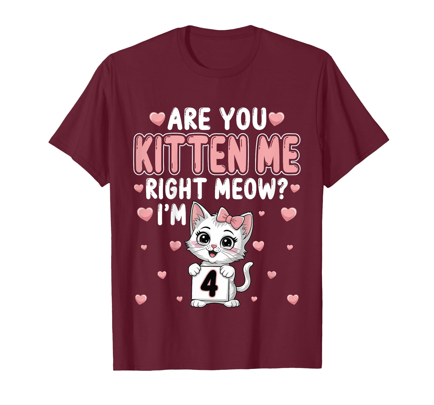 Are You Kitten Me Right Meow I’m 4 Cat 4th Birthday Party T-Shirt for Kids