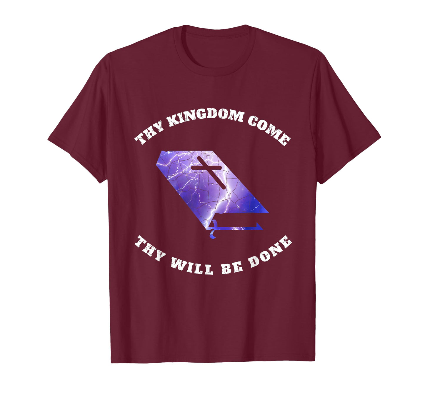 Christian T Shirt - Thy Kingdom Come, Thy Will Be Done T-Shirt