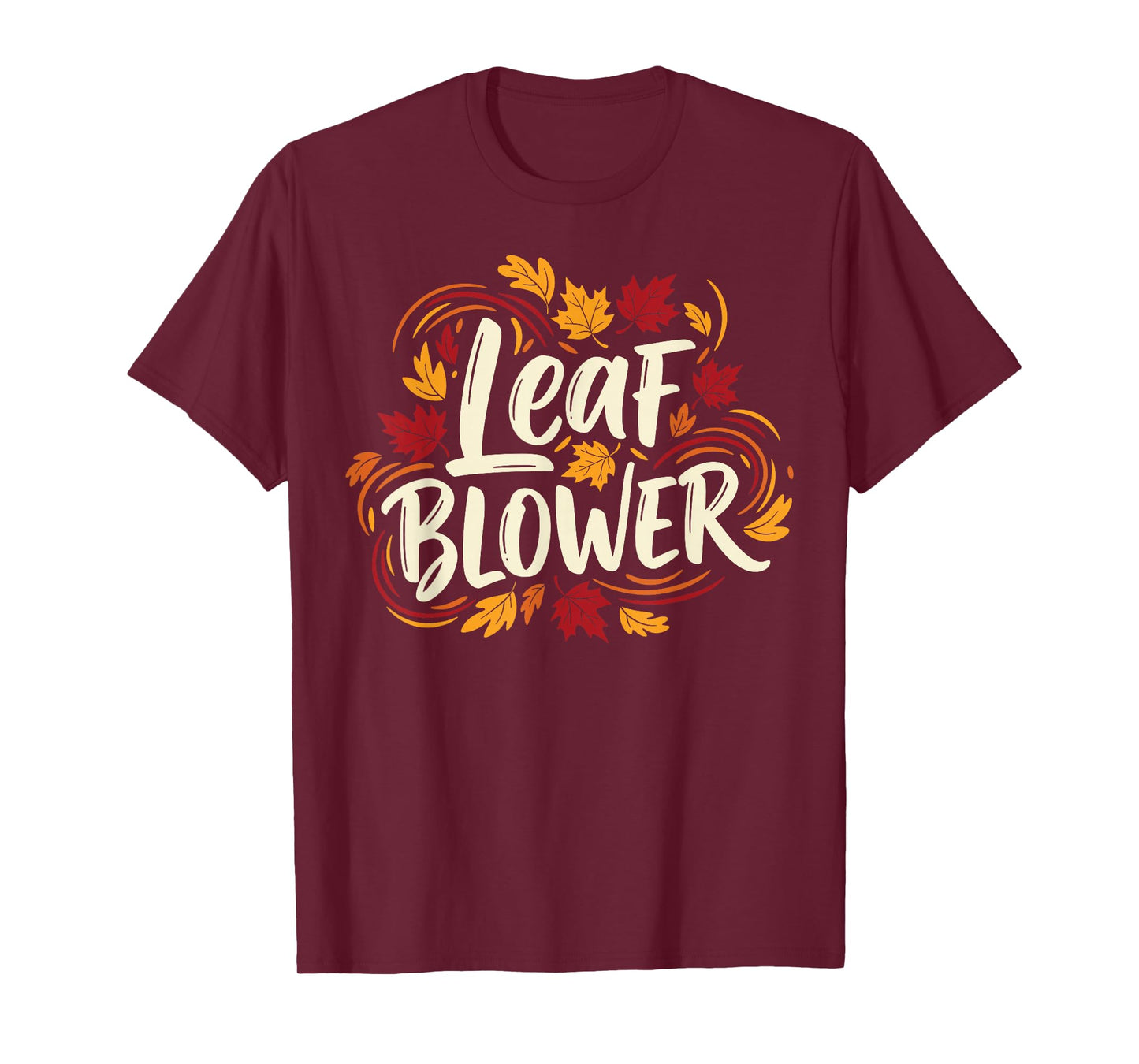 Autumn Leaf Blower Men Women Halloween Tee Says Leaf Blower T-Shirt