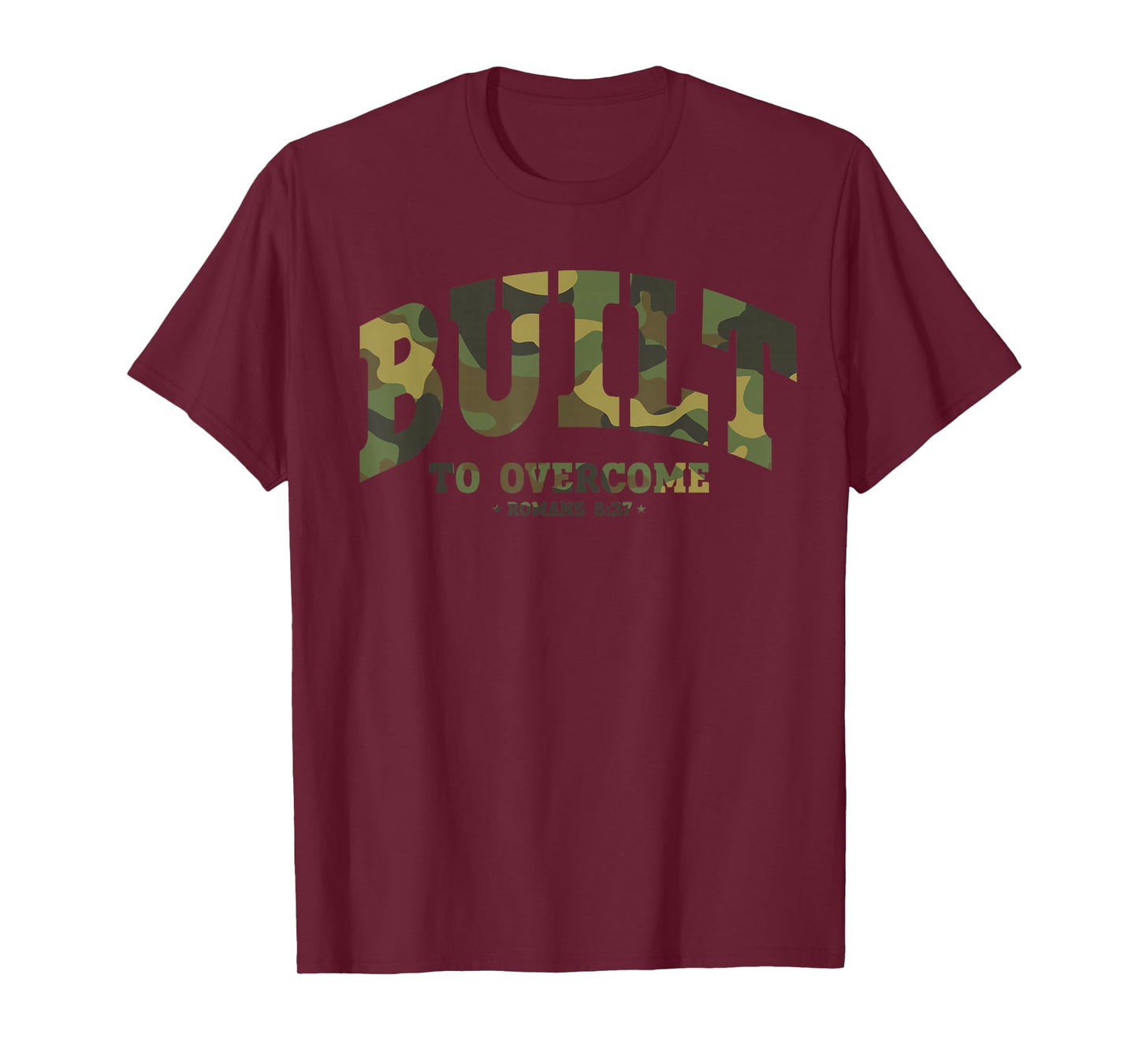 Built to Overcome Camo Faith Workout Christian Scripture Gym T-Shirt