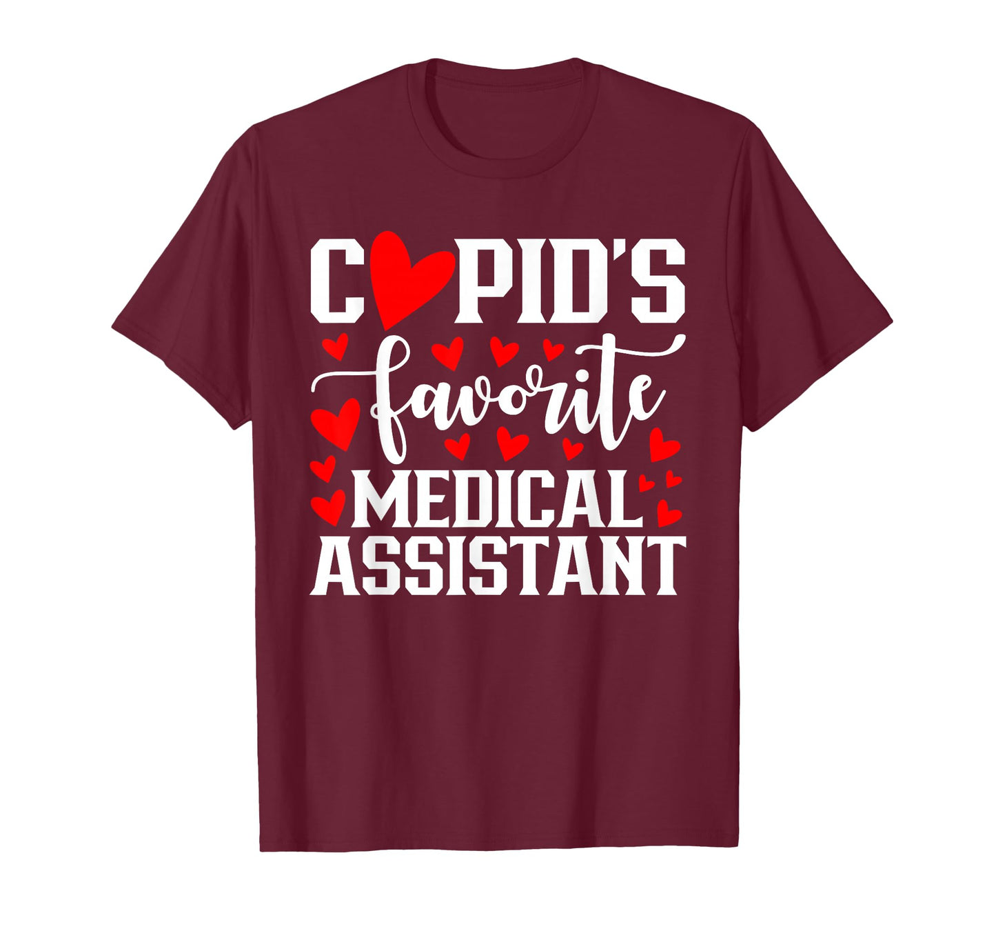 Cupid's Favorite Medical Assistant Heart Valentine's Day T-Shirt