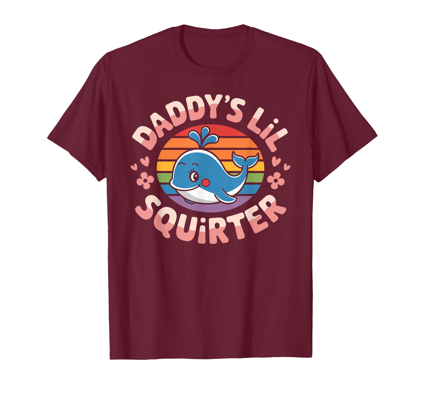 Funny Daddy's Lil Squirter cute Embarrassing Woman T-Shirt