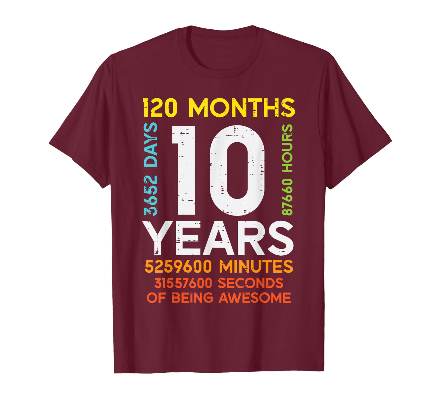 10 Years 120 Months 3652 Days 10th Birthday Boys Girls Kids T-Shirt