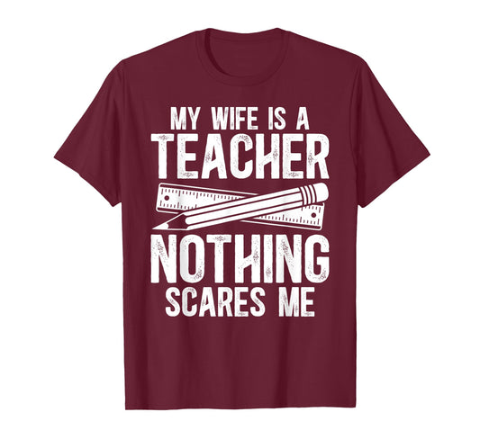 My Wife is A Teacher Husband of A Teacher T-Shirt