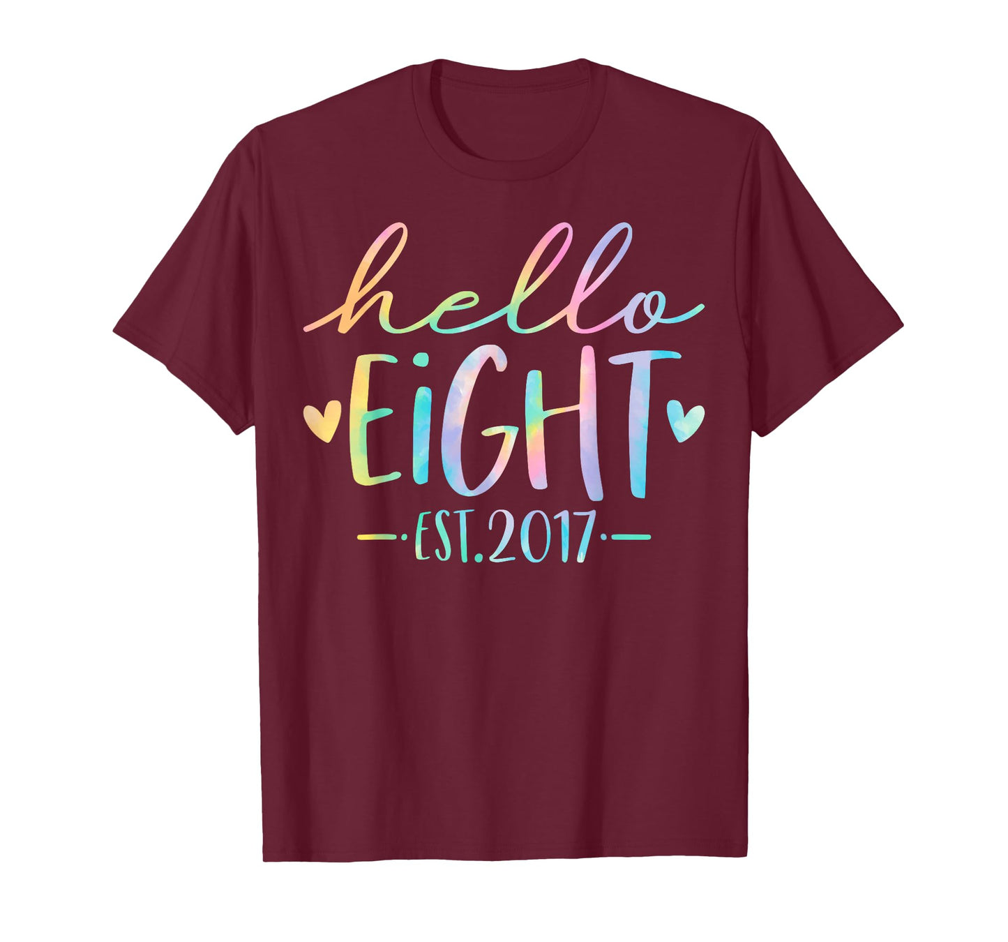 Hello Eight Est 2017 8 Years Old 8th Birthday Girls Boys T-Shirt