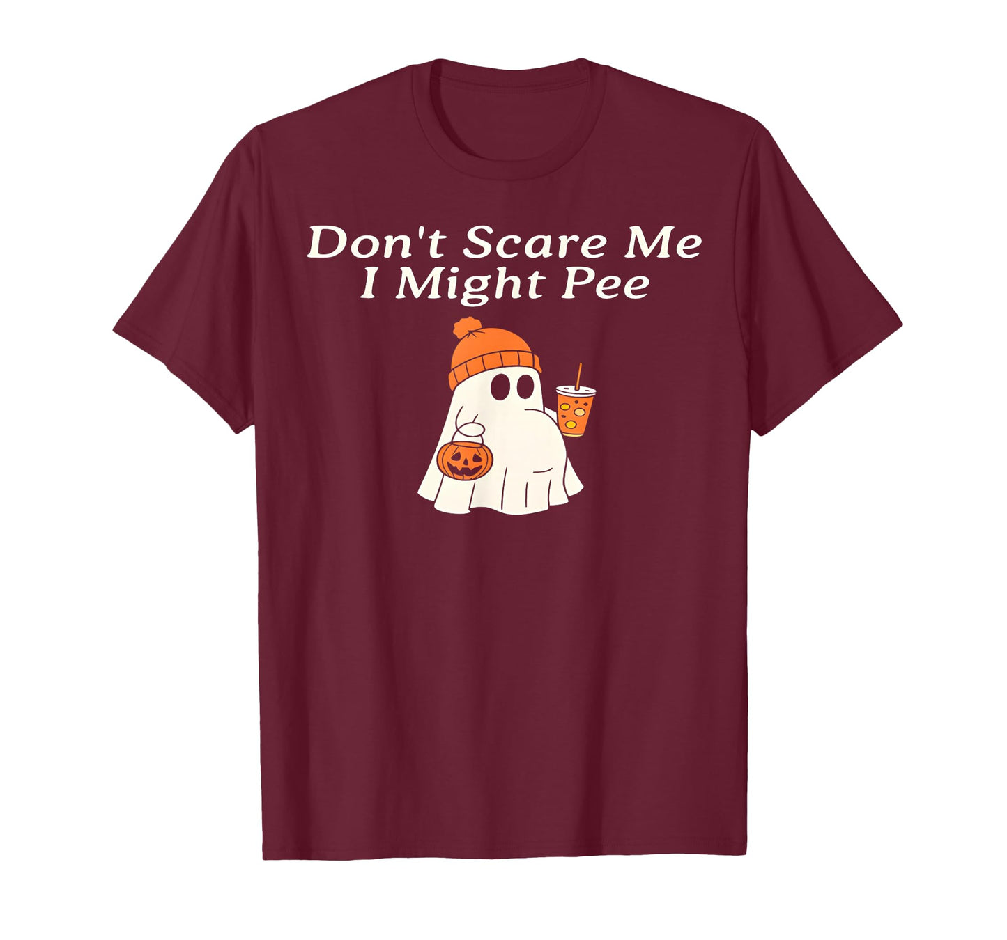 Don't Scare Me I Might Pee Funny Halloween Pregnant Ghost T-Shirt