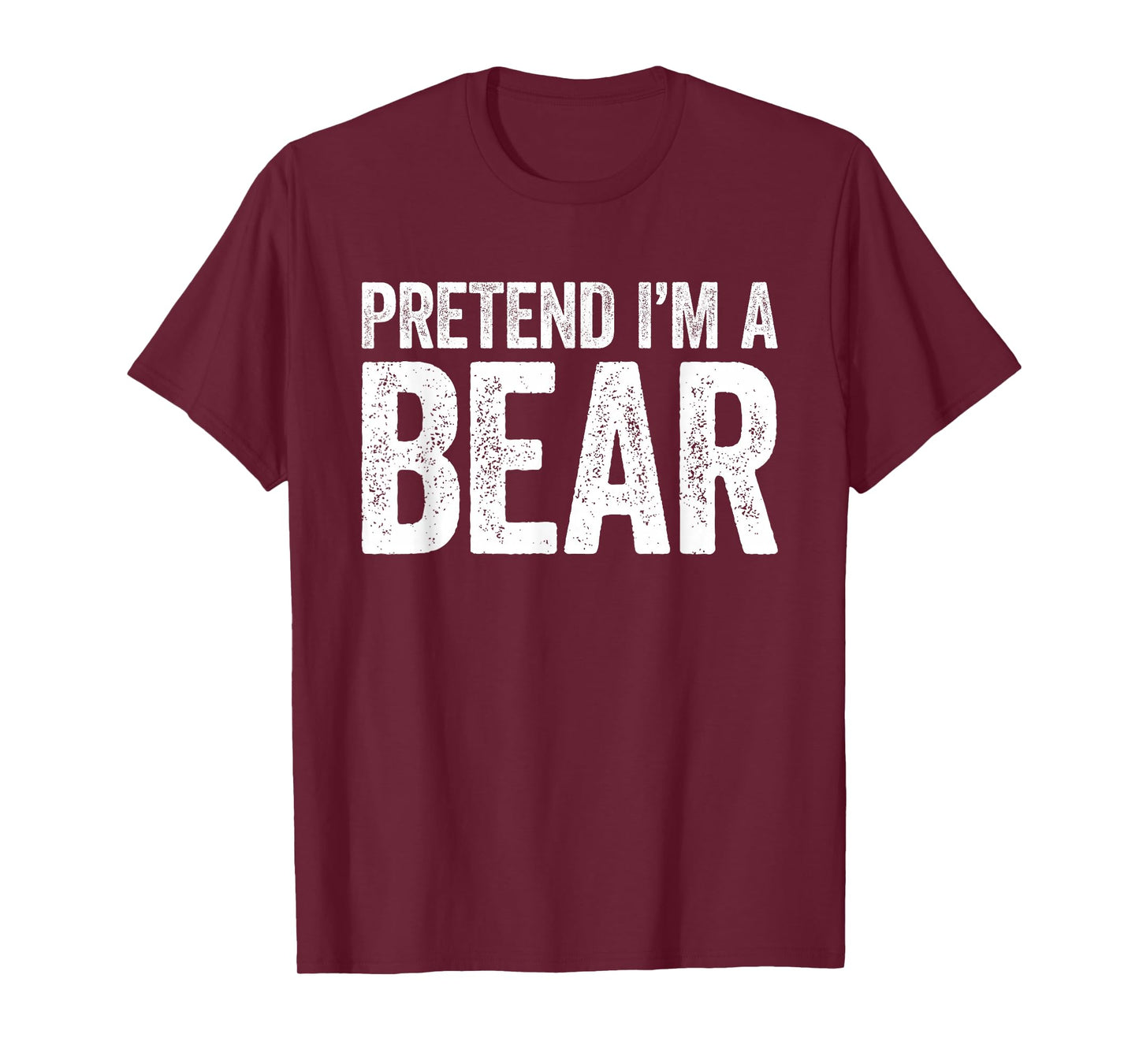 Pretend I'm A Bear Shirt Adult Kids Men Women Bear Costume T-Shirt