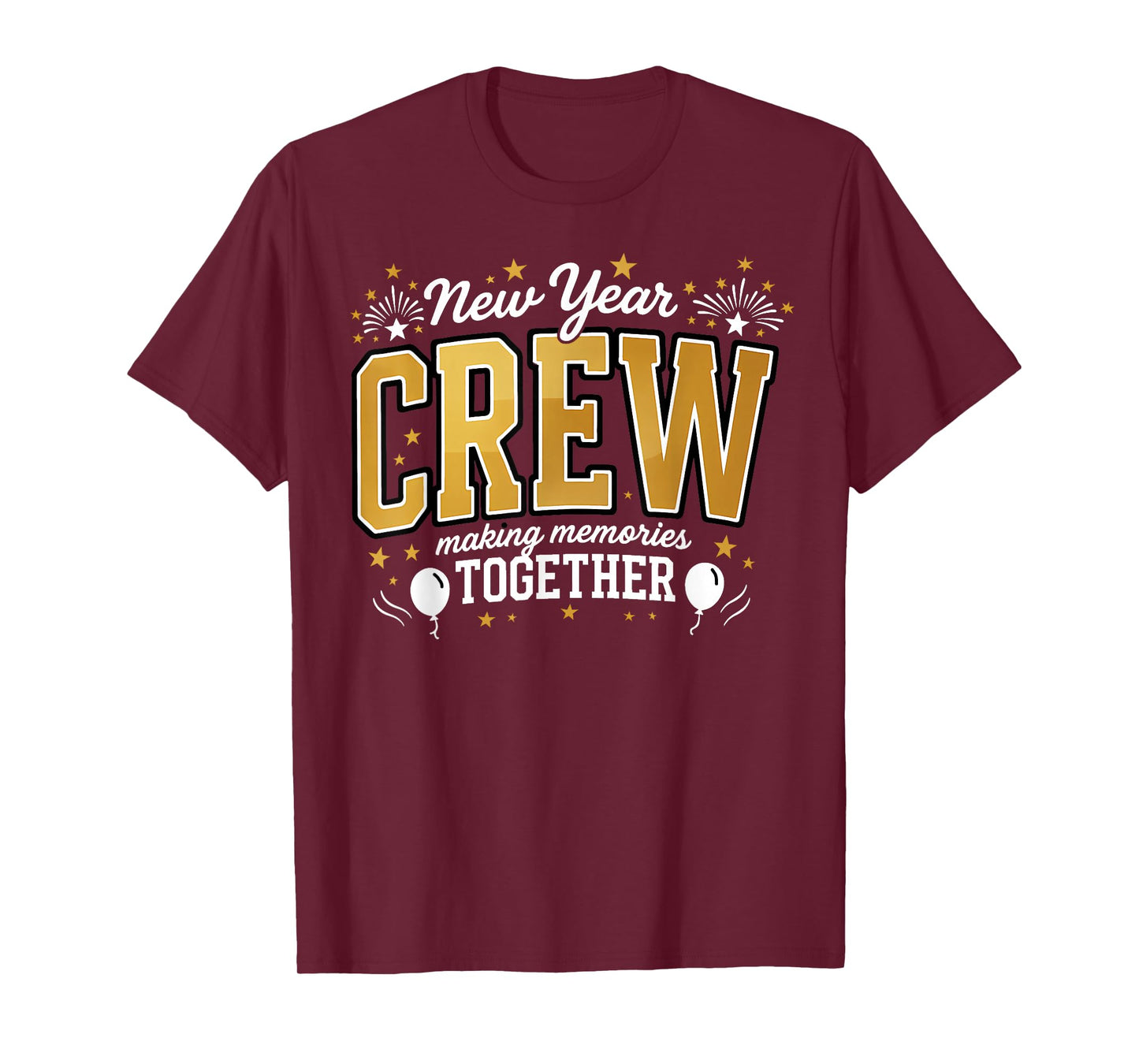 New Year Crew Making Memories Together HNY Family Matching T-Shirt