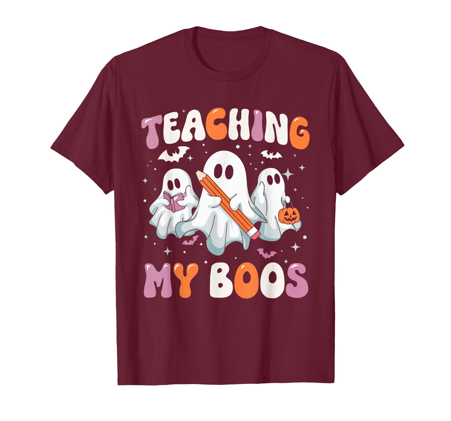 Teaching My Boos Teacher Cute Ghost Teacher Halloween T-Shirt