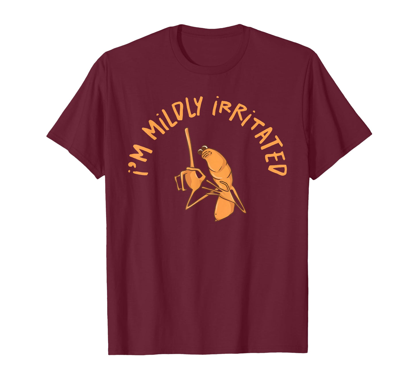 I'm Mildly Irritated Marcus The Worm Funny Marcus Robert T-Shirt