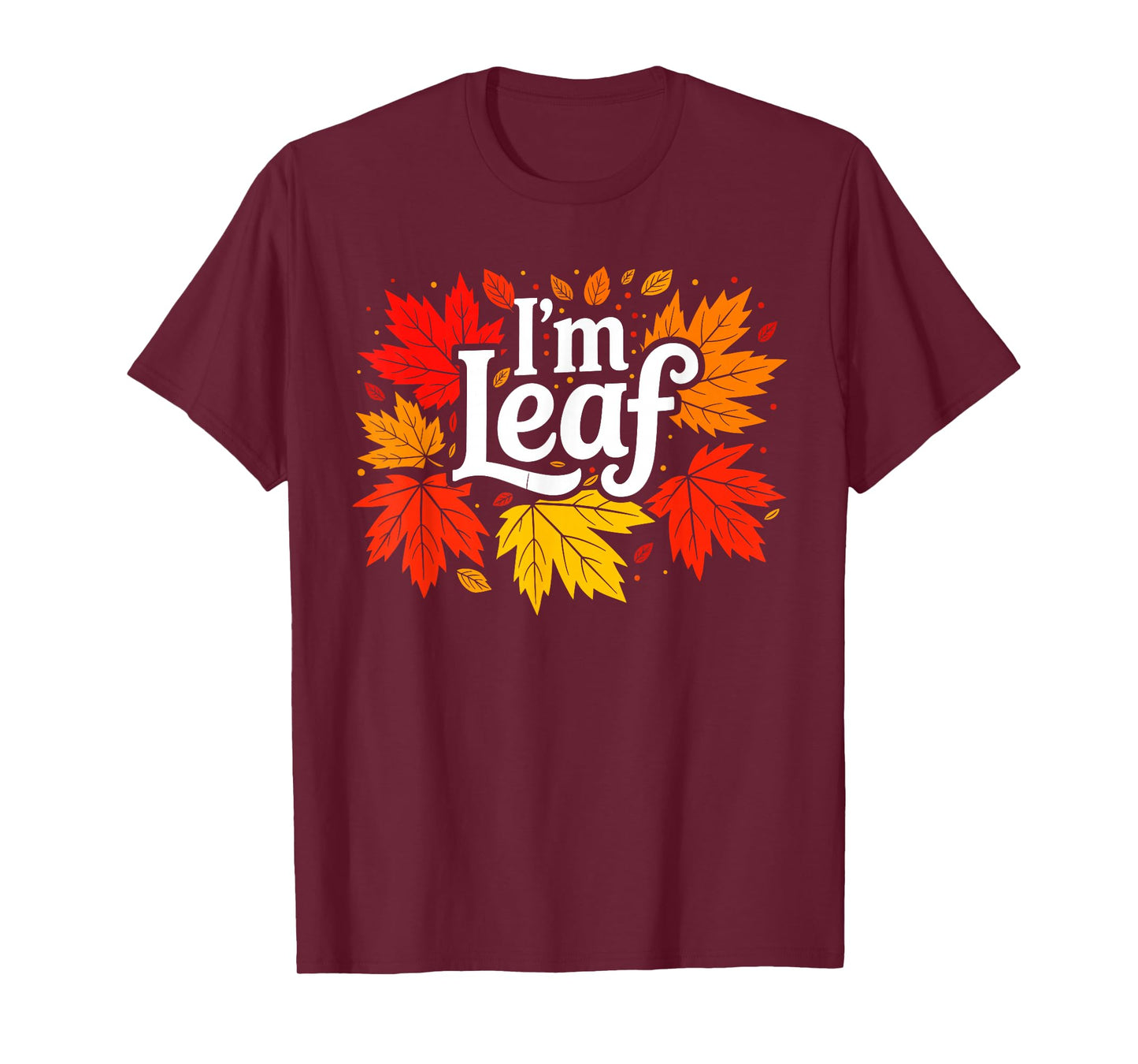 I'm Leaf - Funny Adult Halloween Matching Couples Costume T-Shirt