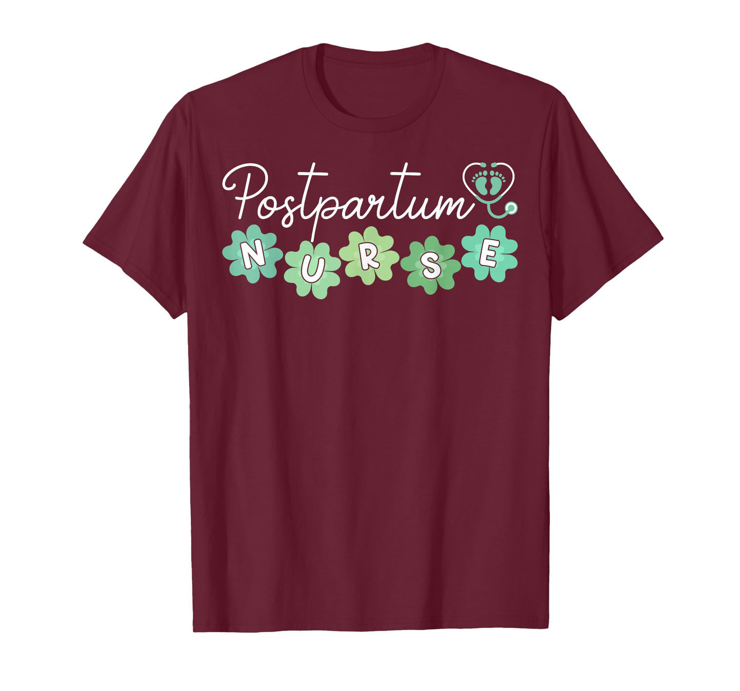 Postpartum Nurse - St Patricks Day MBU Mother Baby Unit T-Shirt