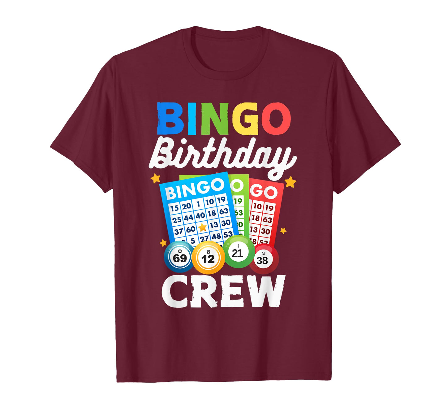 Bingo Birthday Crew Funny For Women Men Bingo Player T-Shirt
