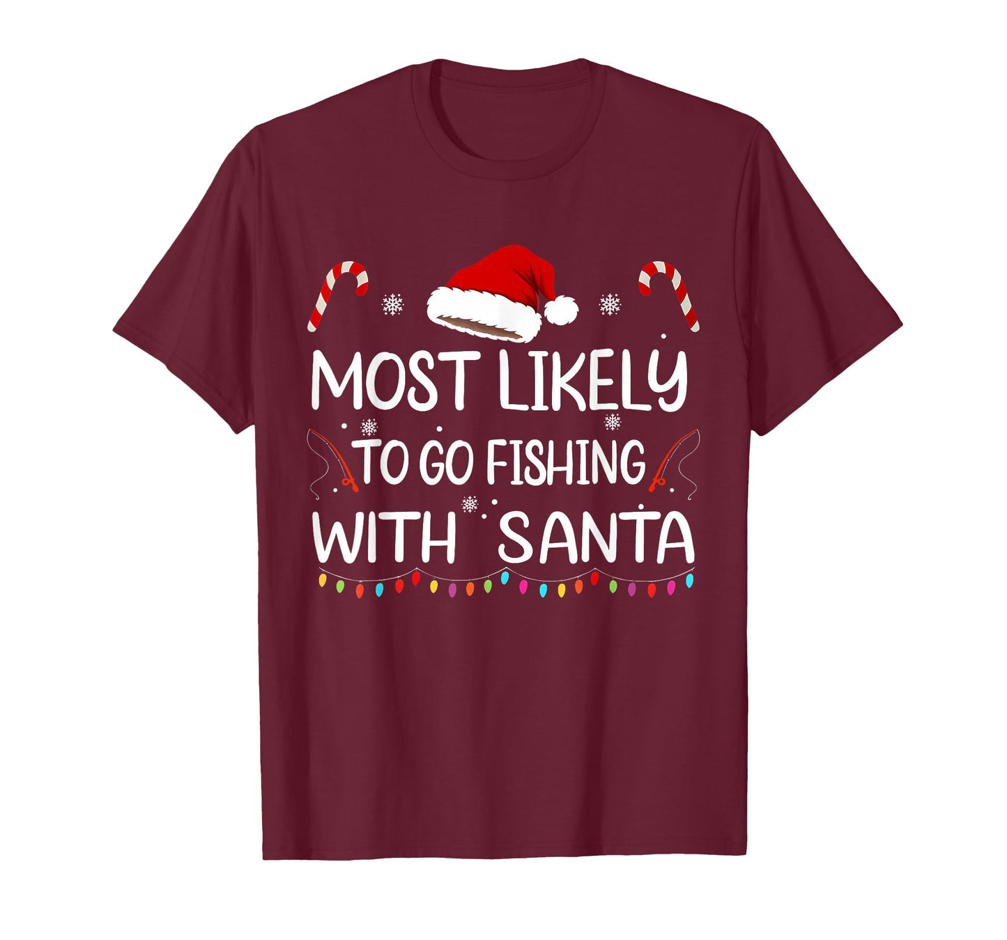 Most Likely to Go Fishing with Santa Family Christmas T-Shirt