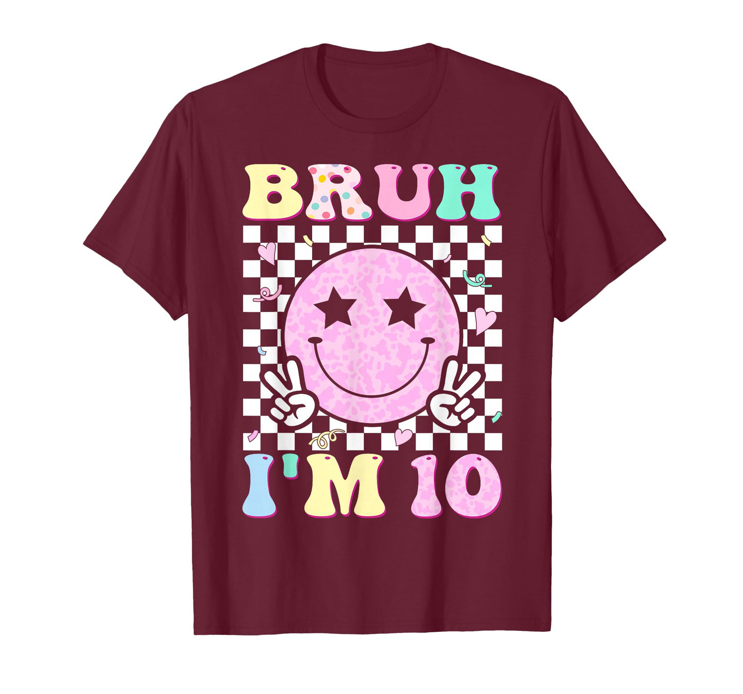 Bruh I'm 10 Ten 10th Birthday Boys Girls Kids 10 Years Old T-Shirt
