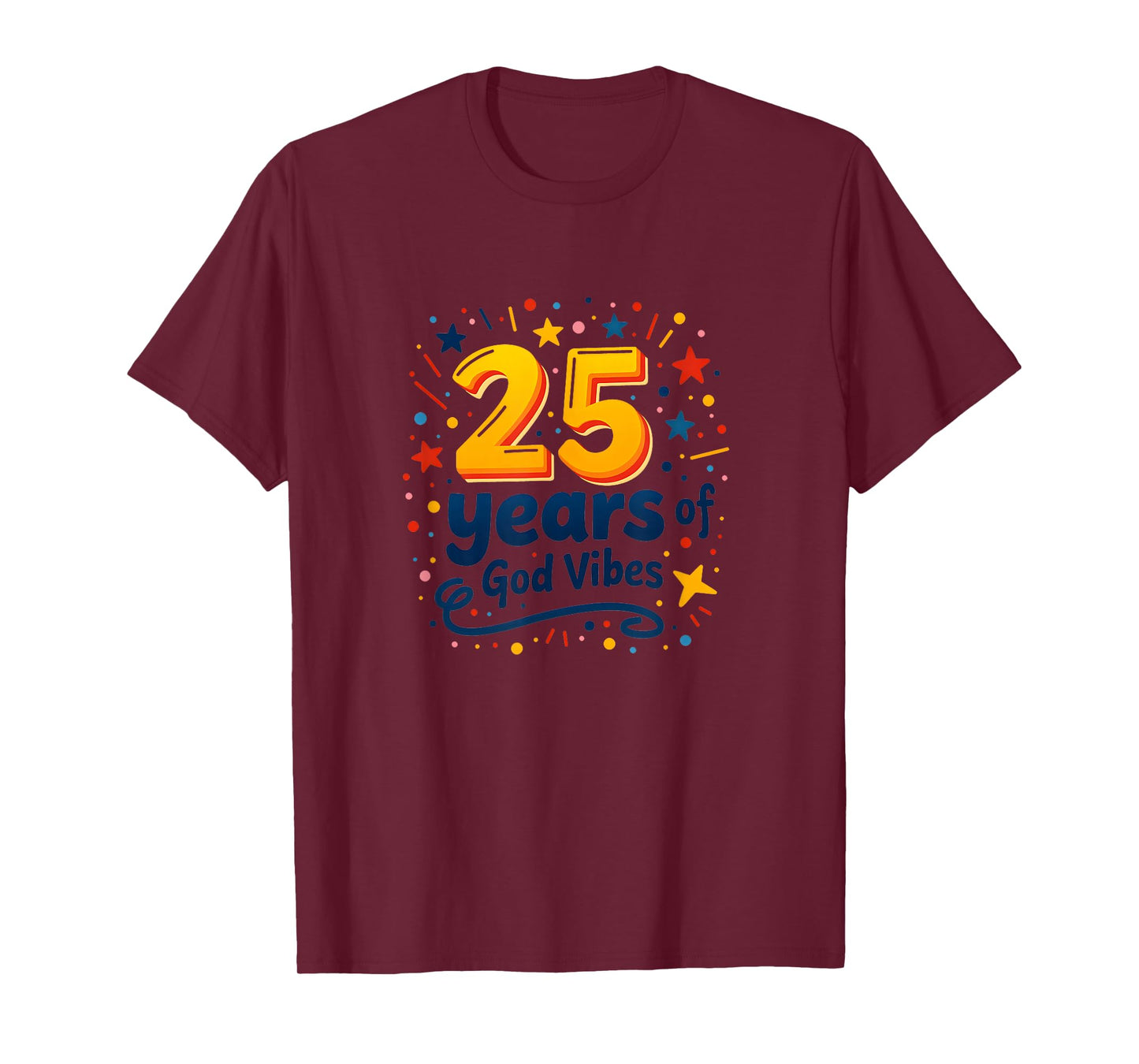 25 Years of Good Vibes - Birthday Gift Celebration T-Shirt