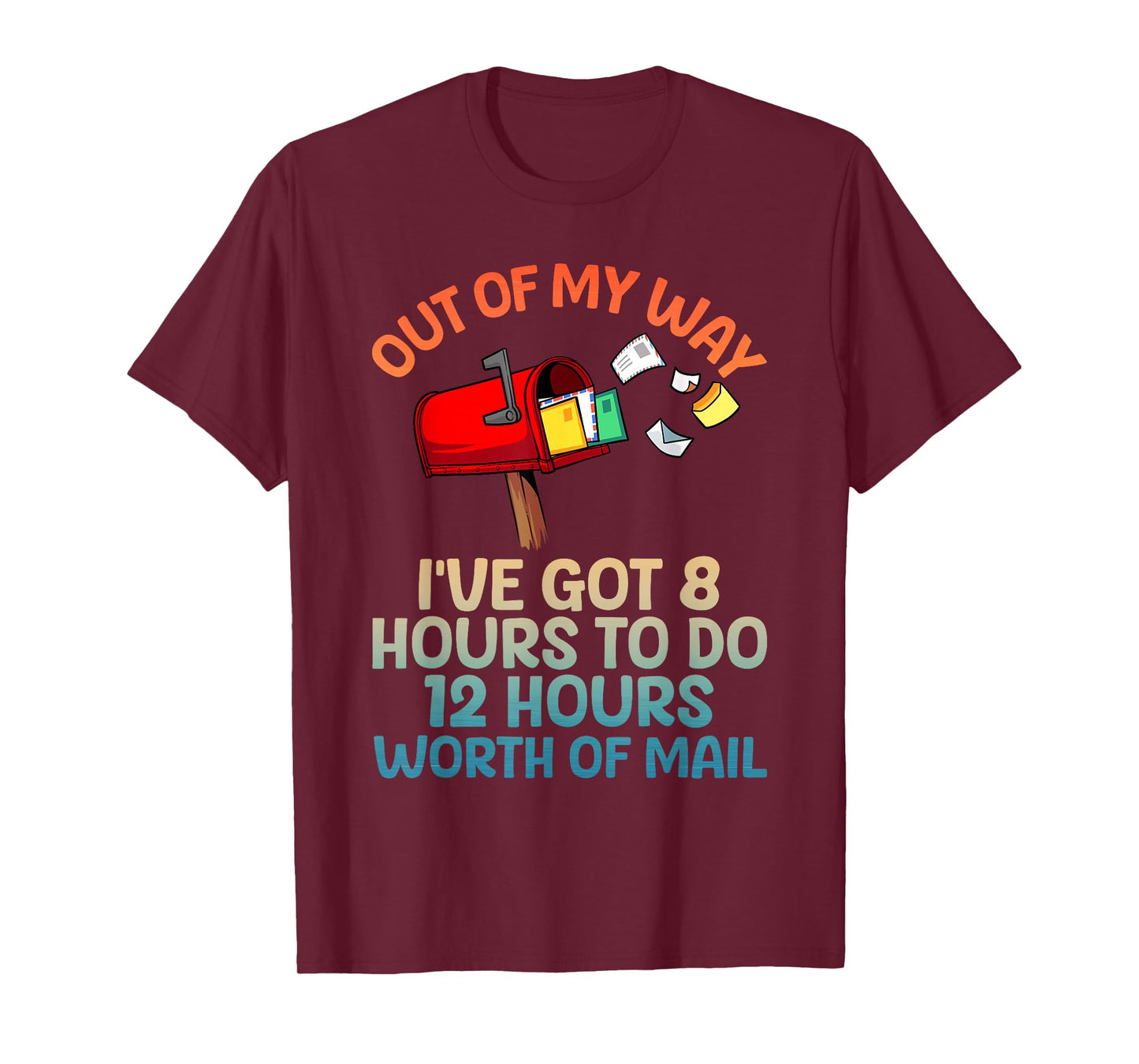 Funny Mailman Art for Men Women Mail Carrier Postal Worker T-Shirt
