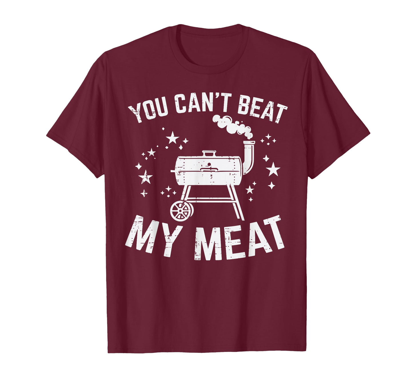 Bbq You Cant Beat My Meat Funny Barbecue Pun Dad Men Women T-Shirt