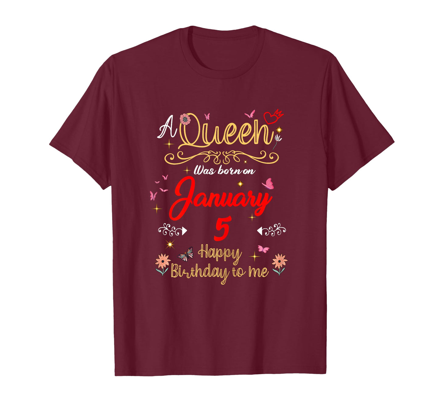 January 5 Birthday A Queen was Born in 5th January T-Shirt