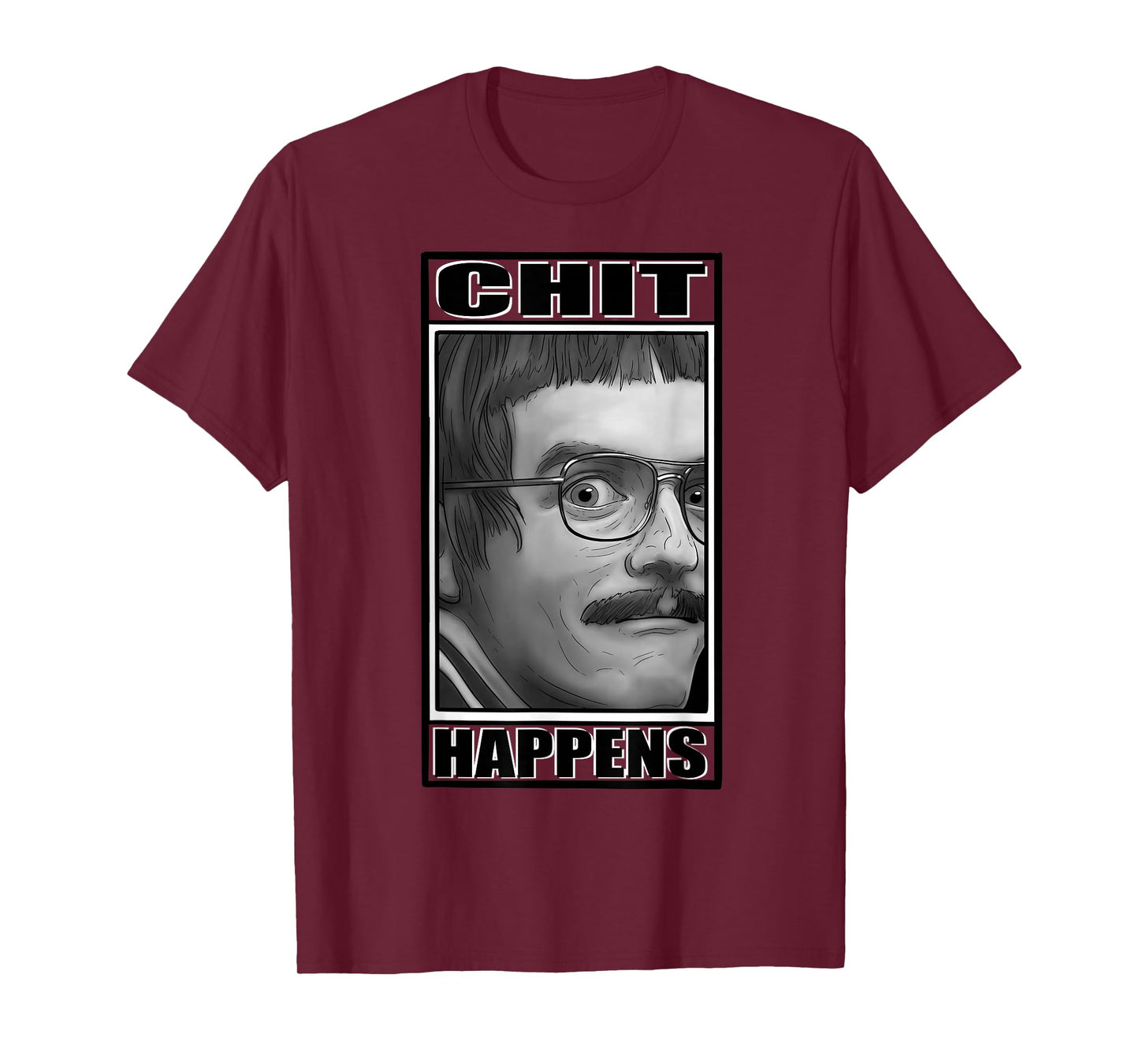 Chit Happens! Workplace Humor Funny Design T-Shirt