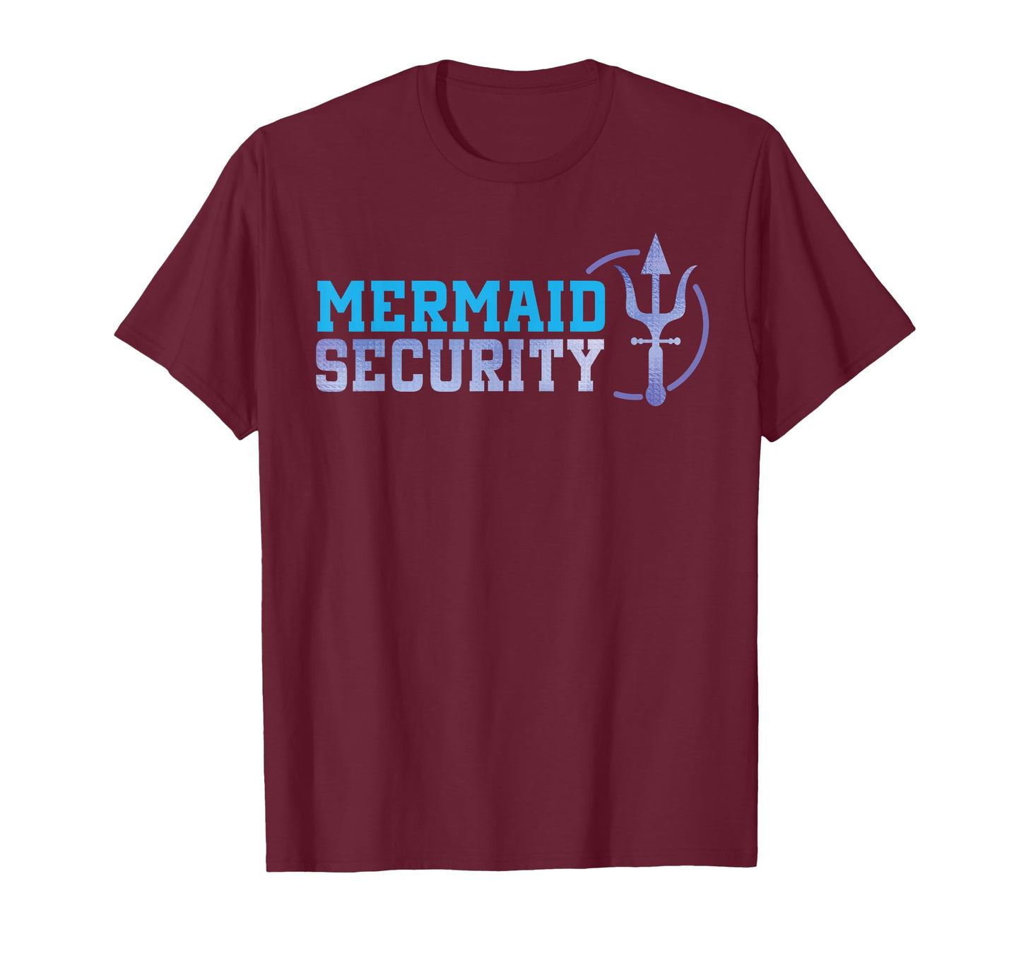 Mermaid Security Funny Dad Mermaid Family Mermaid Squad T-Shirt