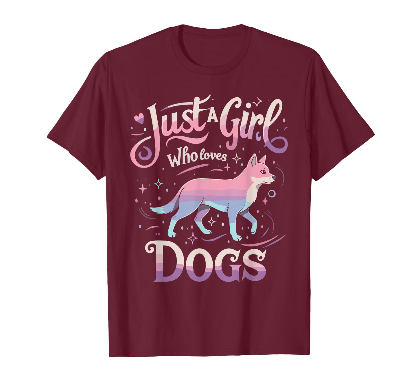 Just a Girl Who Loves Dogs Women Men Funny Lover T-Shirt T-Shirt