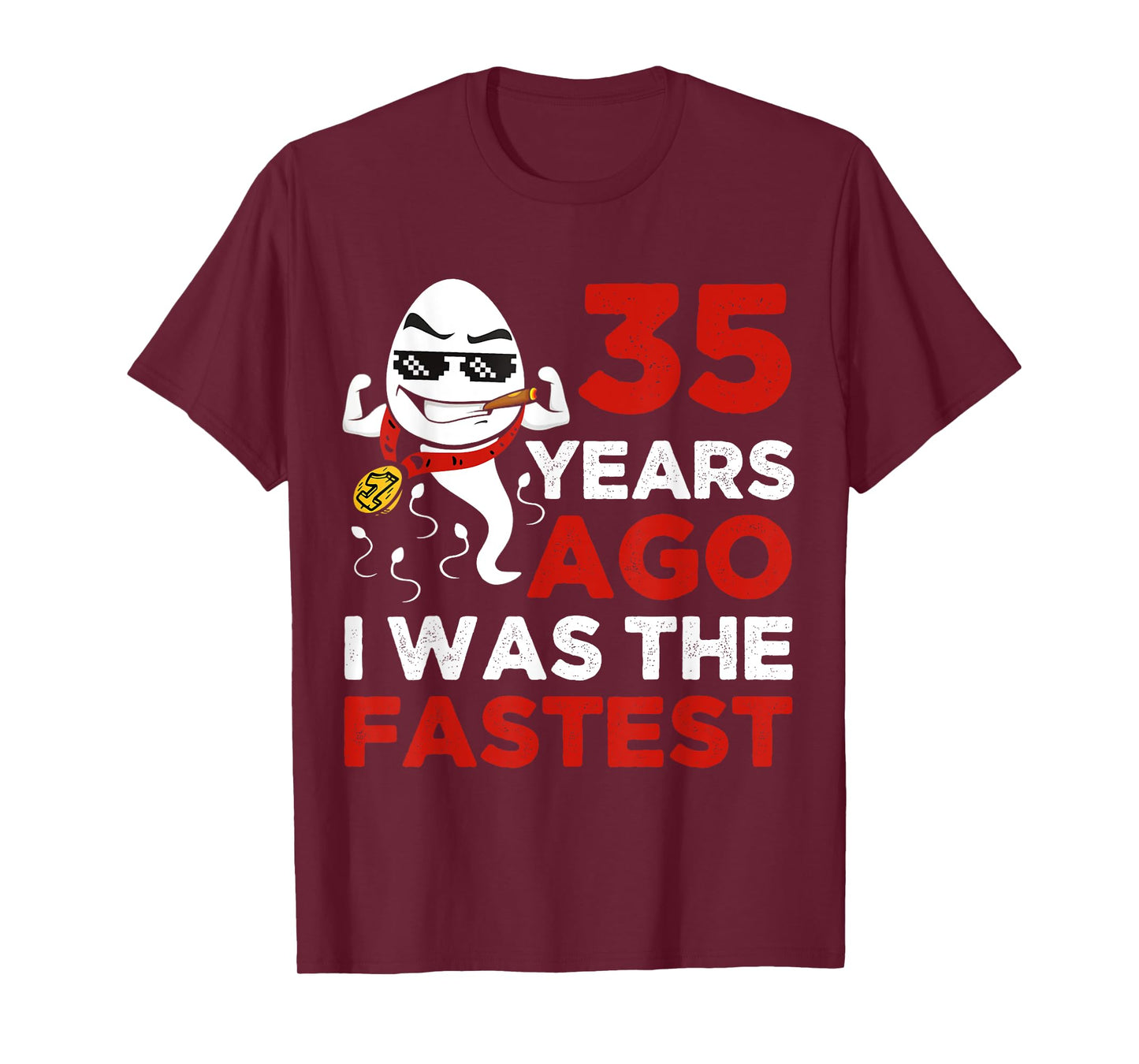 Funny 35th Birthday 35 Years Ago I Was The Fastest Mens Him T-Shirt