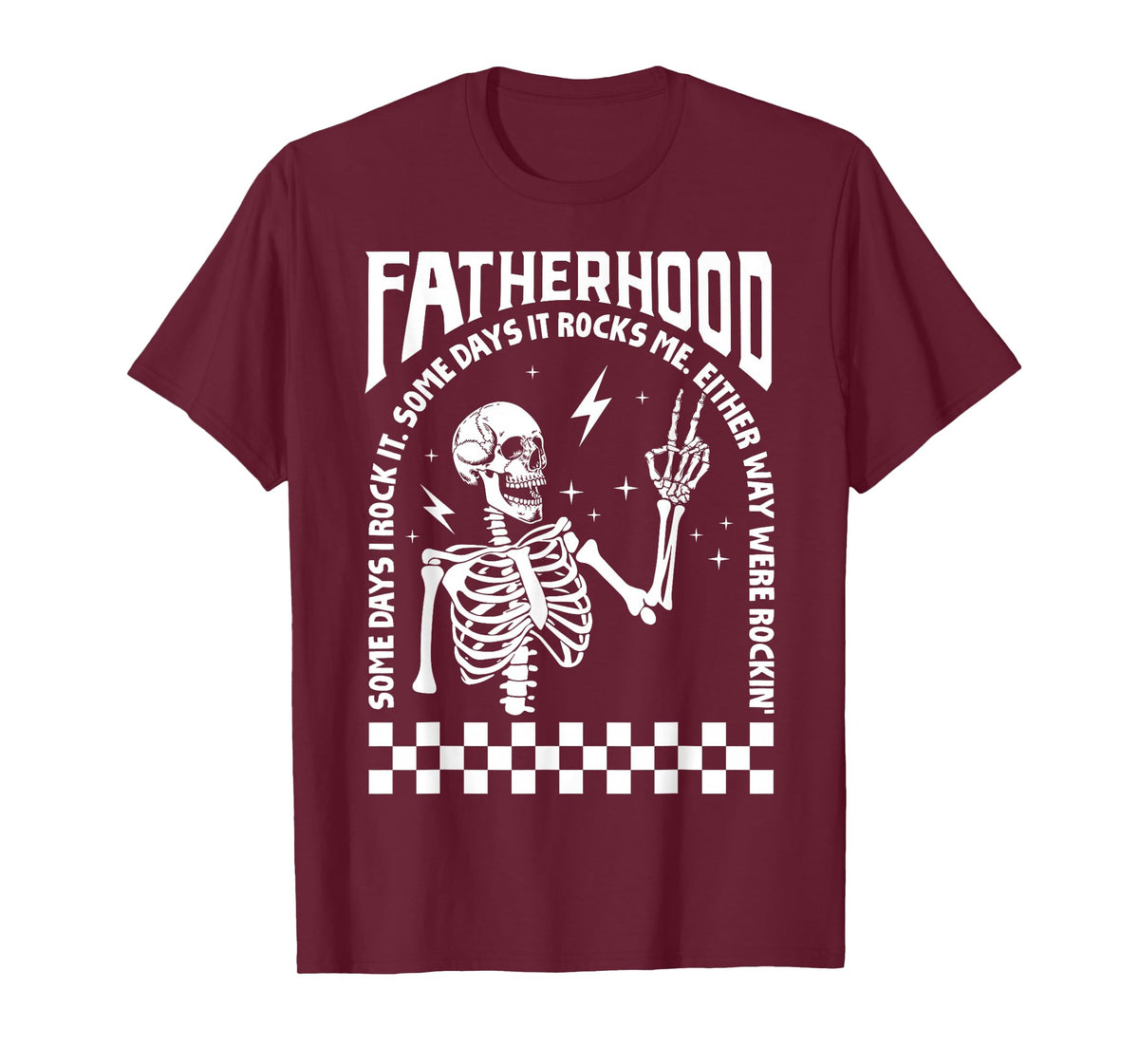 Fatherhood Dad Tour Some Days I Rock It Happy Father's Day T-Shirt