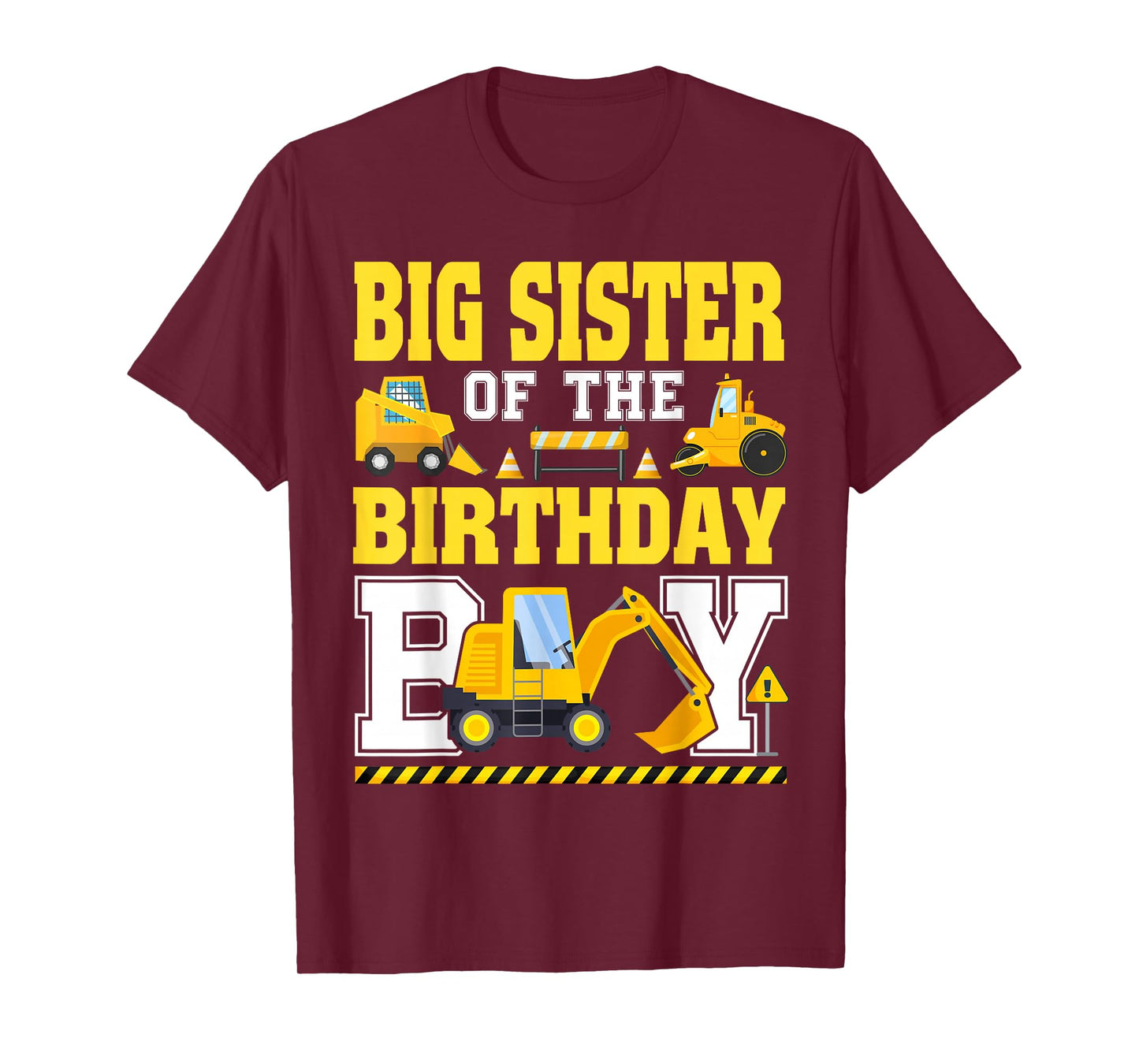 Big Sister of The Birthday Boy Excavator Construction Truck T-Shirt