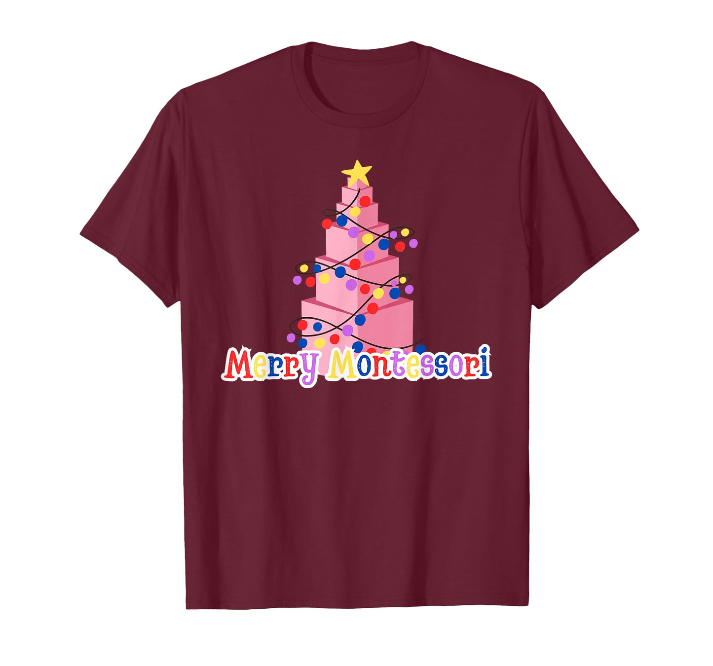 Merry Montessori Pink Tower Christmas Tree Teacher Shirt T-Shirt