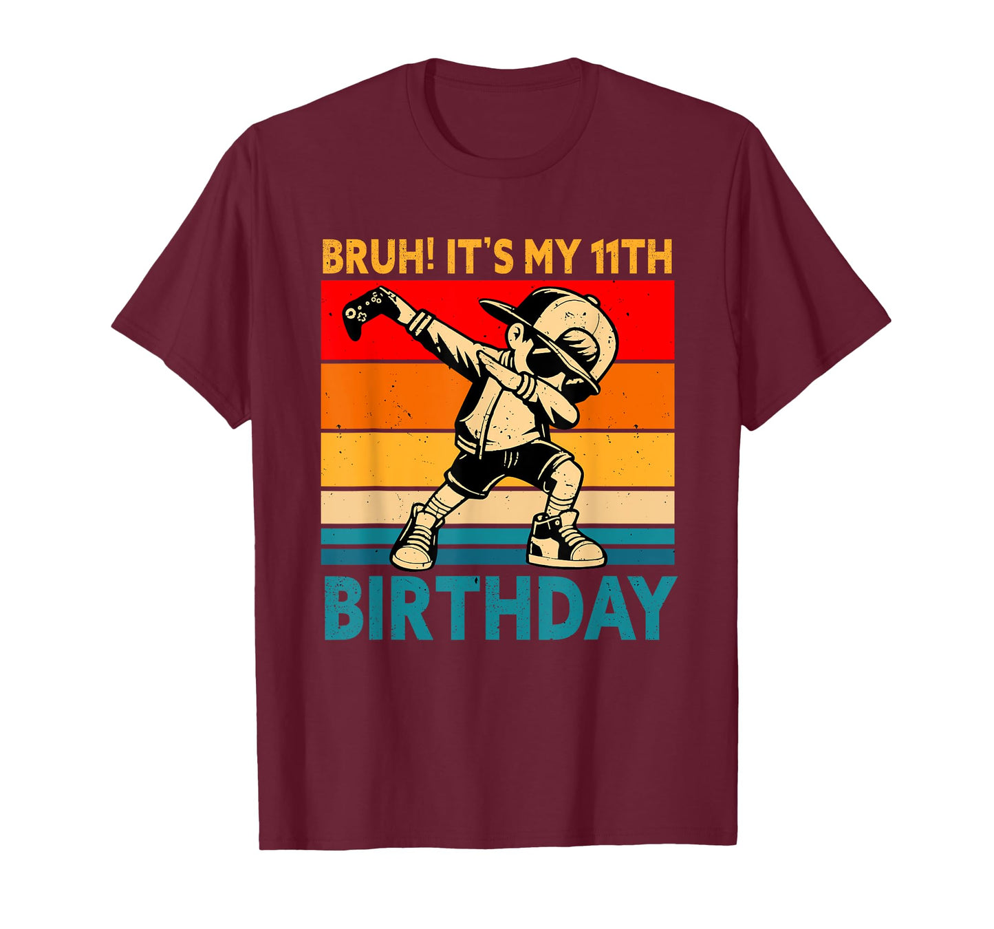 Bruh It's My 11th Birthday 11 Years Old Boy Dabbing Gamer T-Shirt