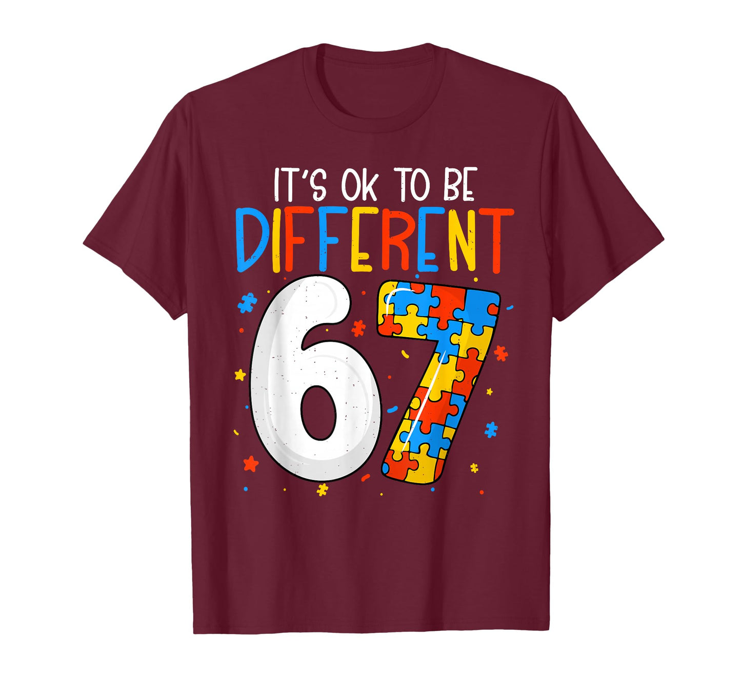 It's Ok to Be Different 67 for Teacher Kids Mom Women Autism T-Shirt