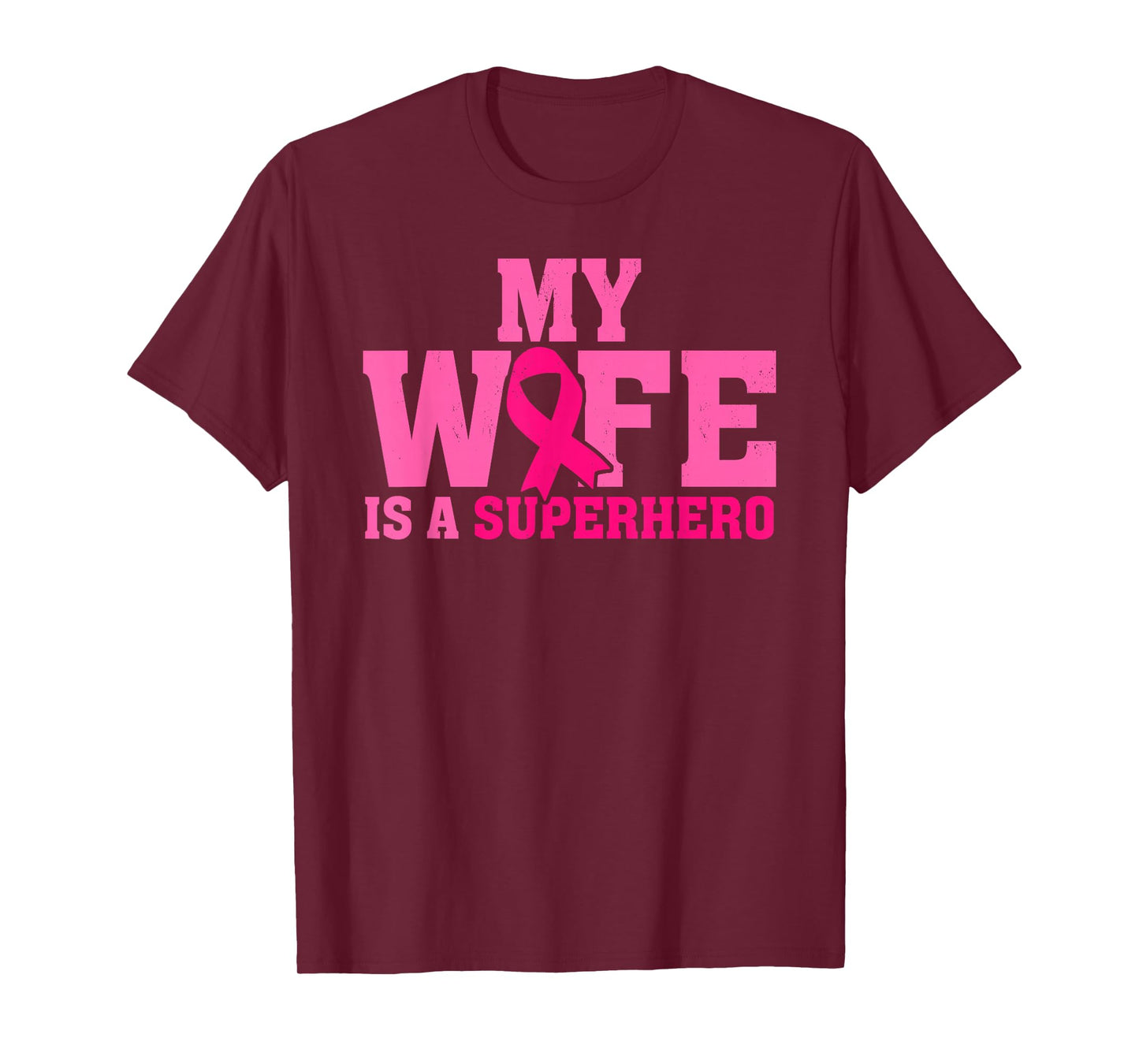 My Wife is A Superhero Breast Cancer Support T-Shirt