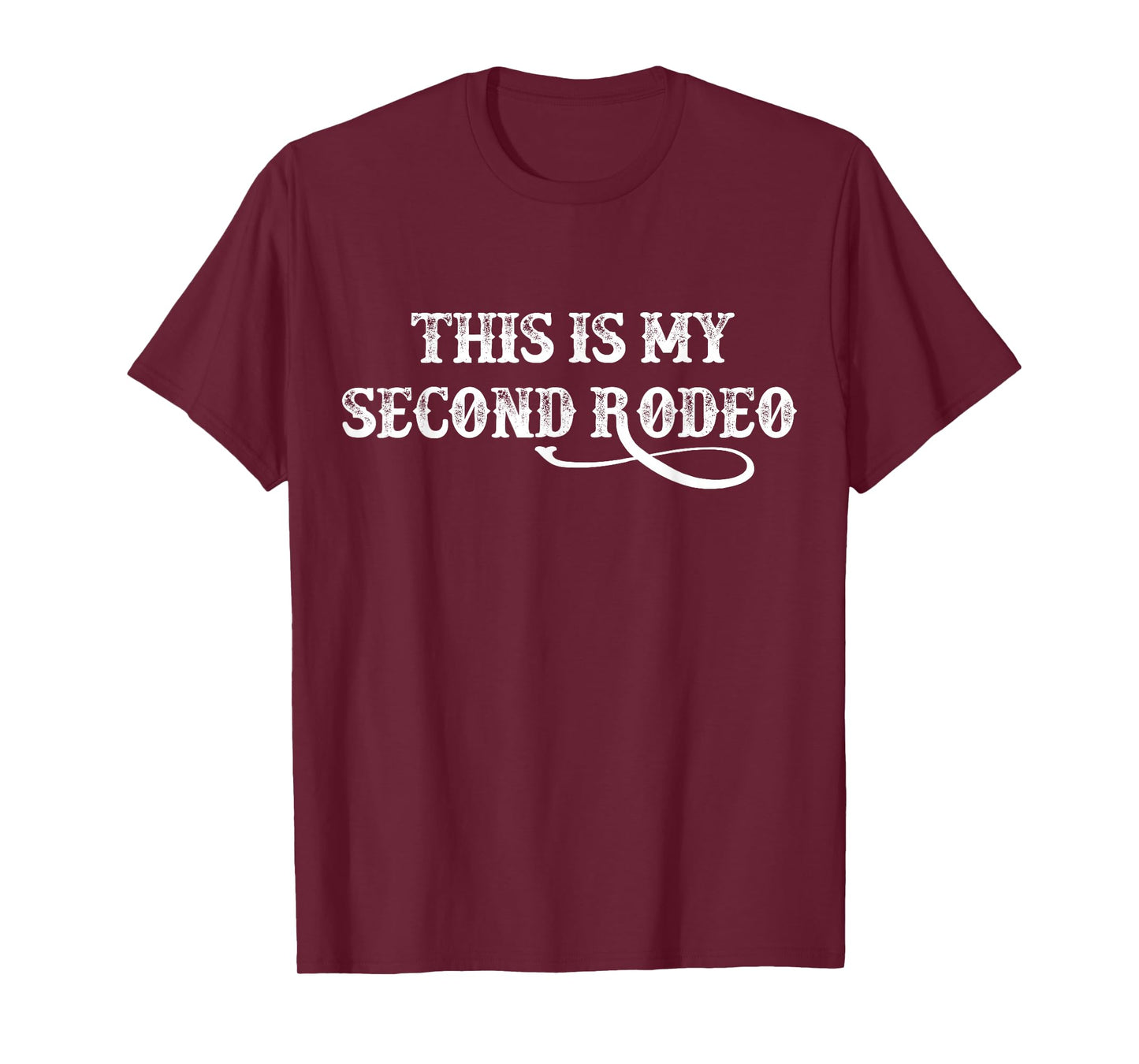 This Is My Second Rodeo vintage retro funny Western T-Shirt