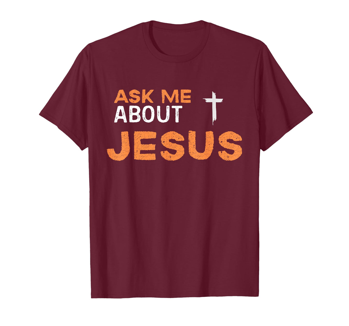 Ask Me About Jesus Evangelism Christian Cross Design T-Shirt