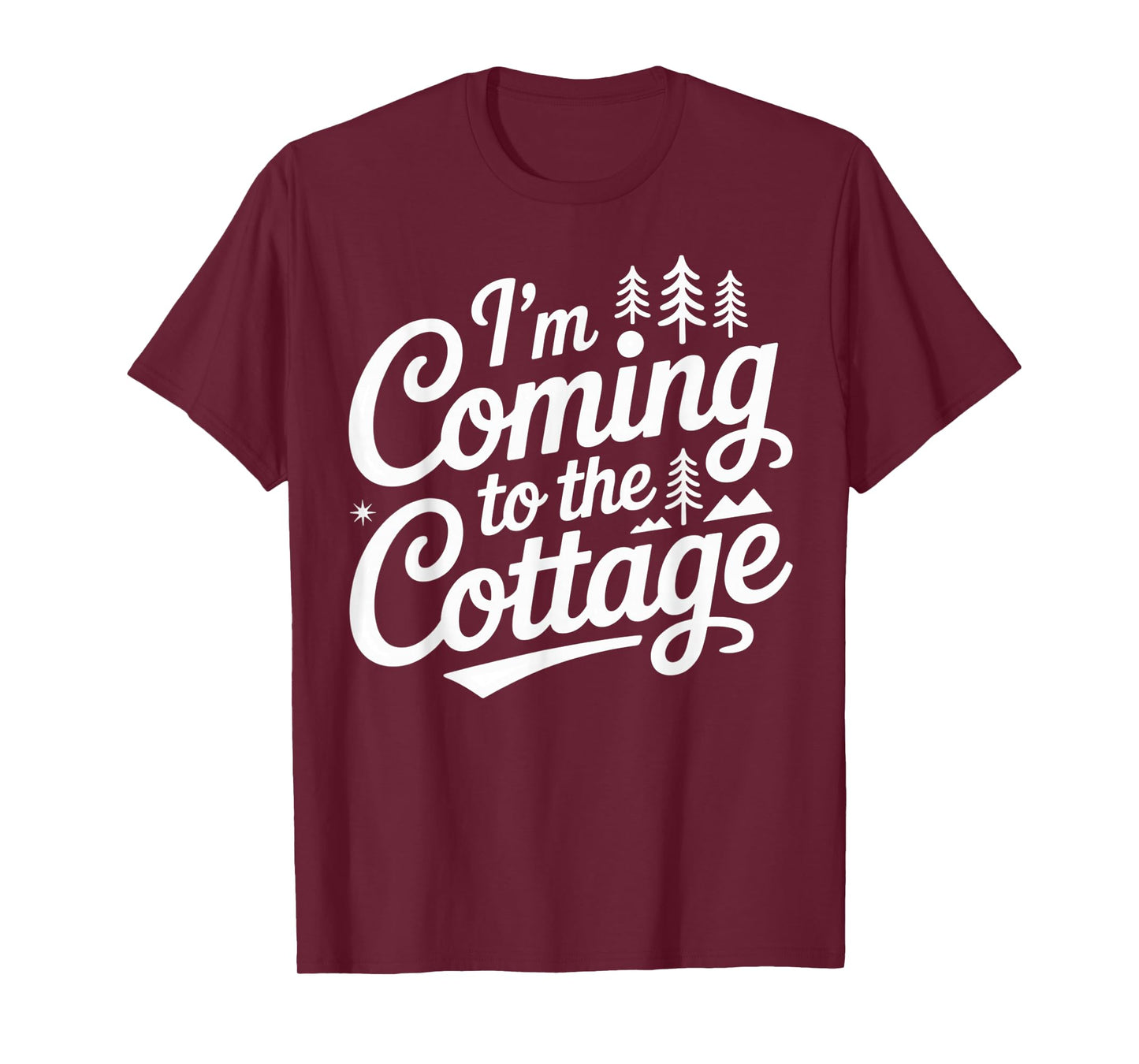 I'm Coming to The Cottage T-Shirt