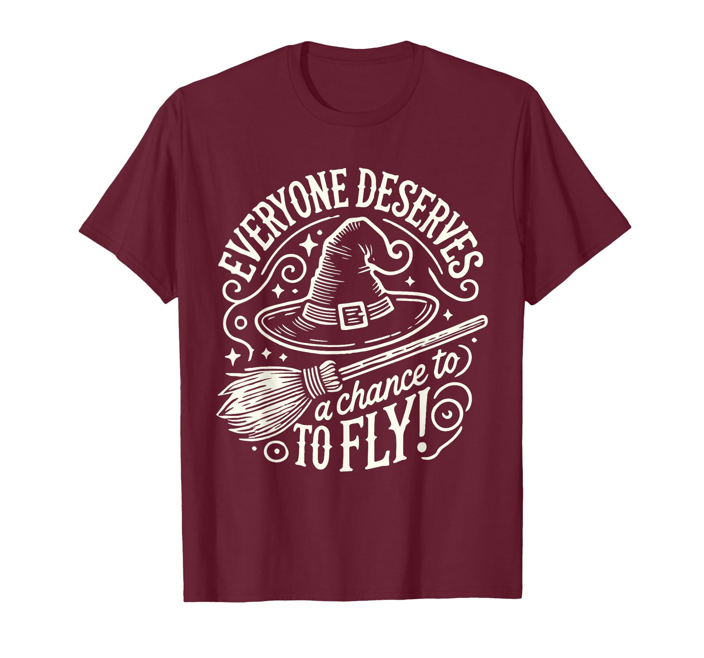 Everyone Deserves A Chance To Fly T-Shirt