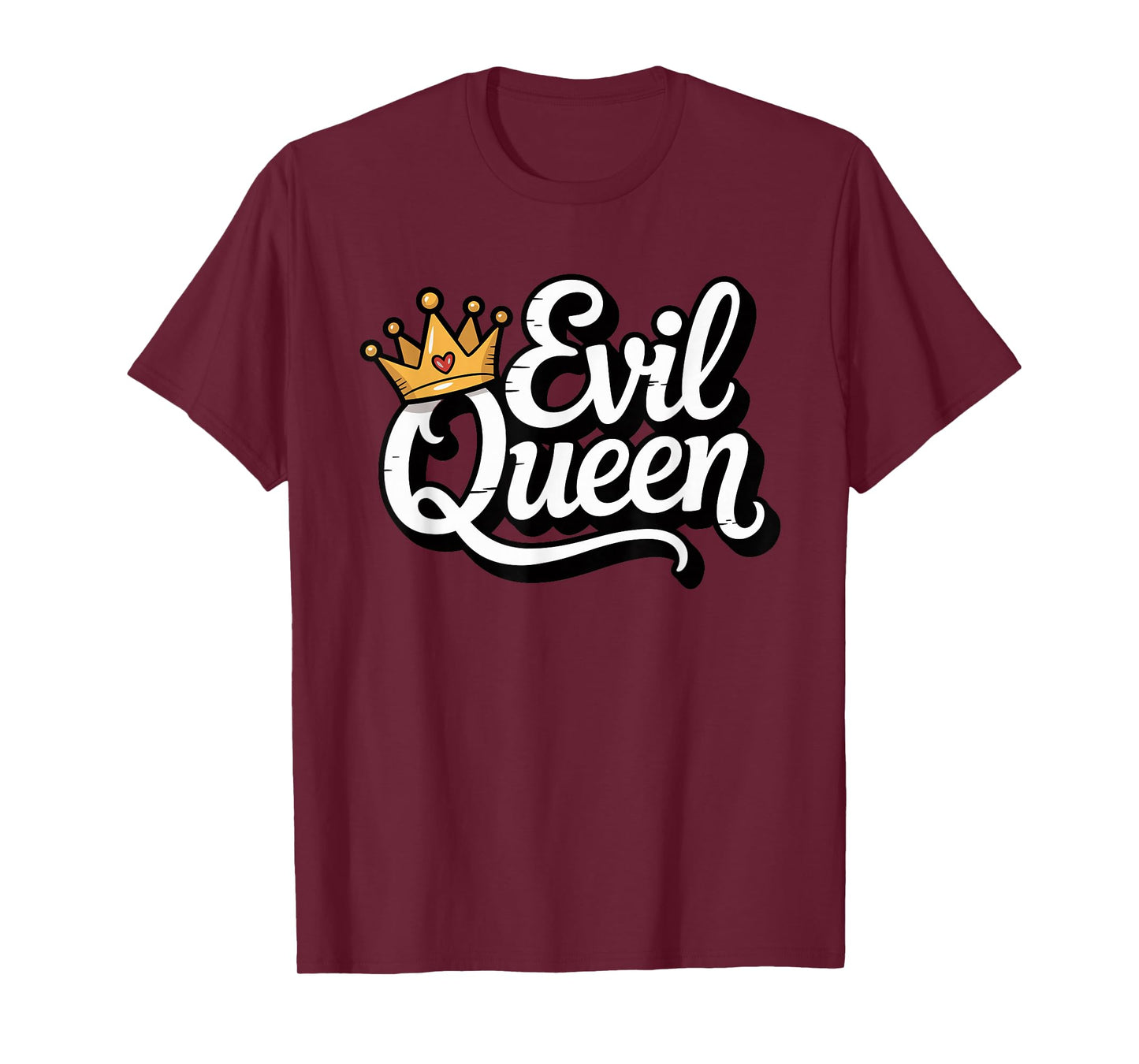 Sassy Evil Queen Crown Funny Costume T-Shirt