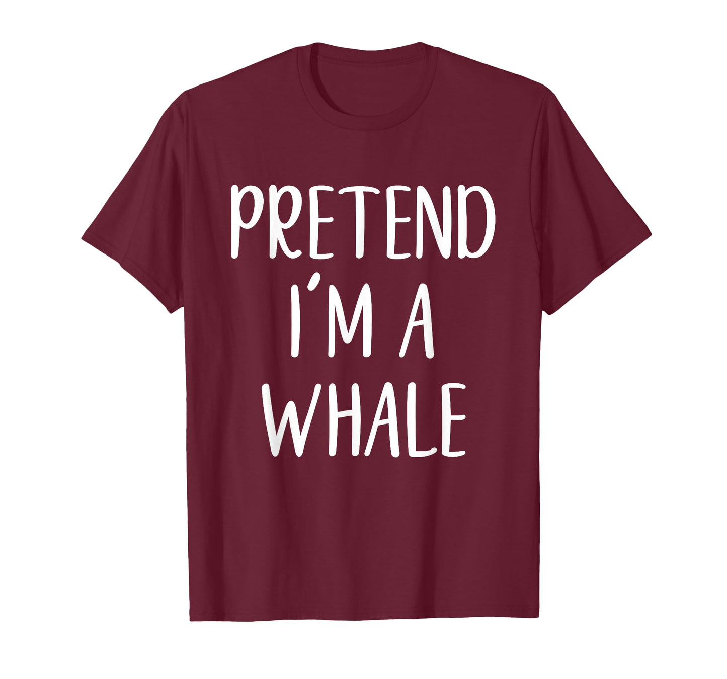 Pretend I'm A Whale Costume Halloween Funny Easy Adult Kid T-Shirt