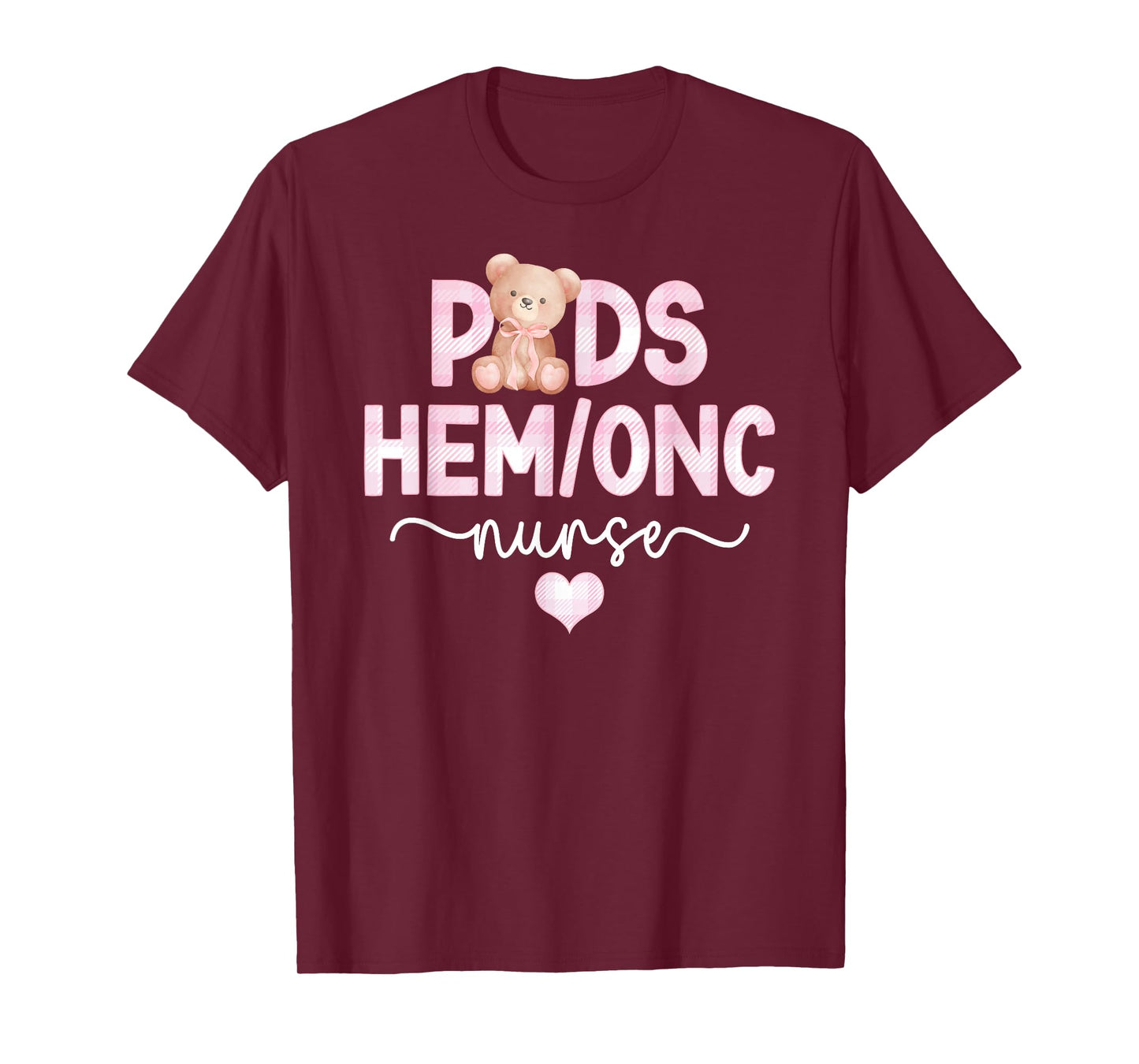 Peds Hem Onc Nurse Pediatric Hematology Oncology Nurse T-Shirt