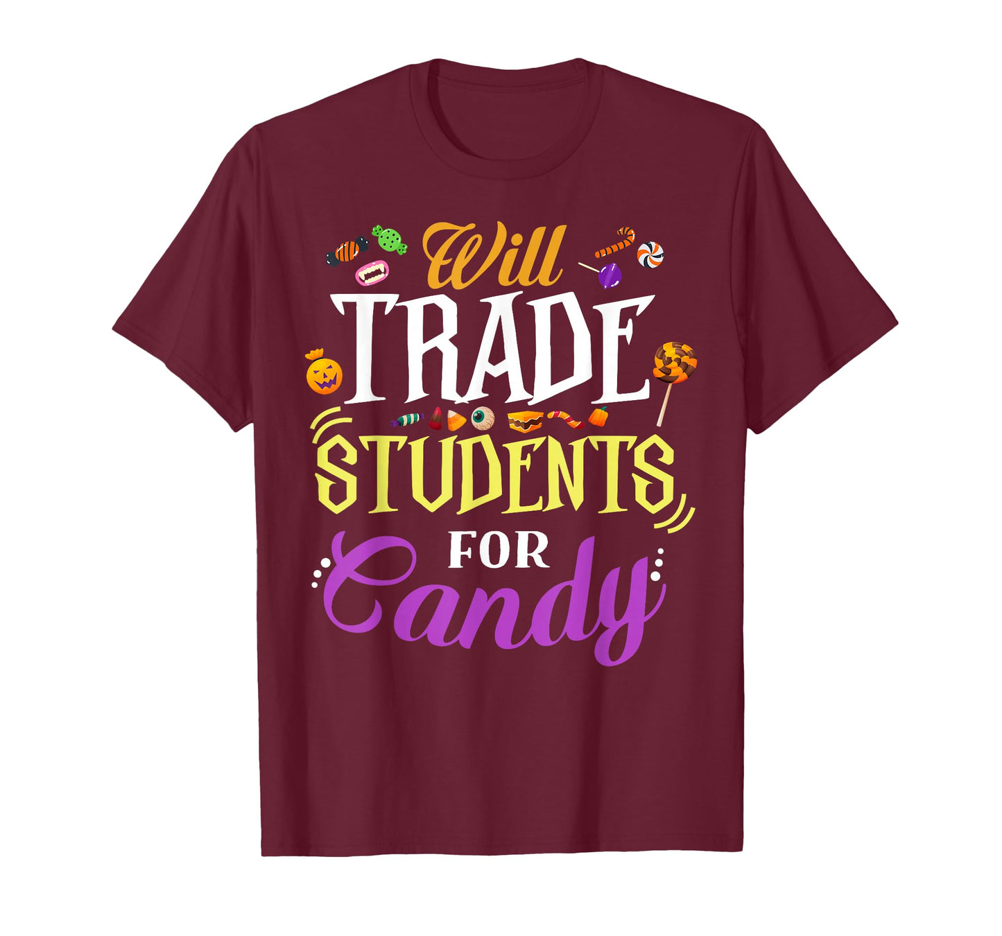 Will Trade Students For Candy Teacher Cute Halloween Costume T-Shirt